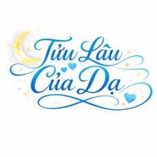 Tửu Lâu Của Dạ