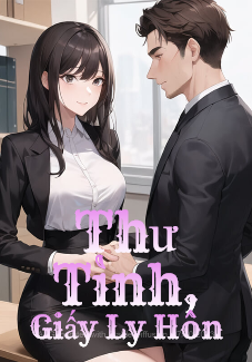 Thư Tình, Giấy Ly Hôn