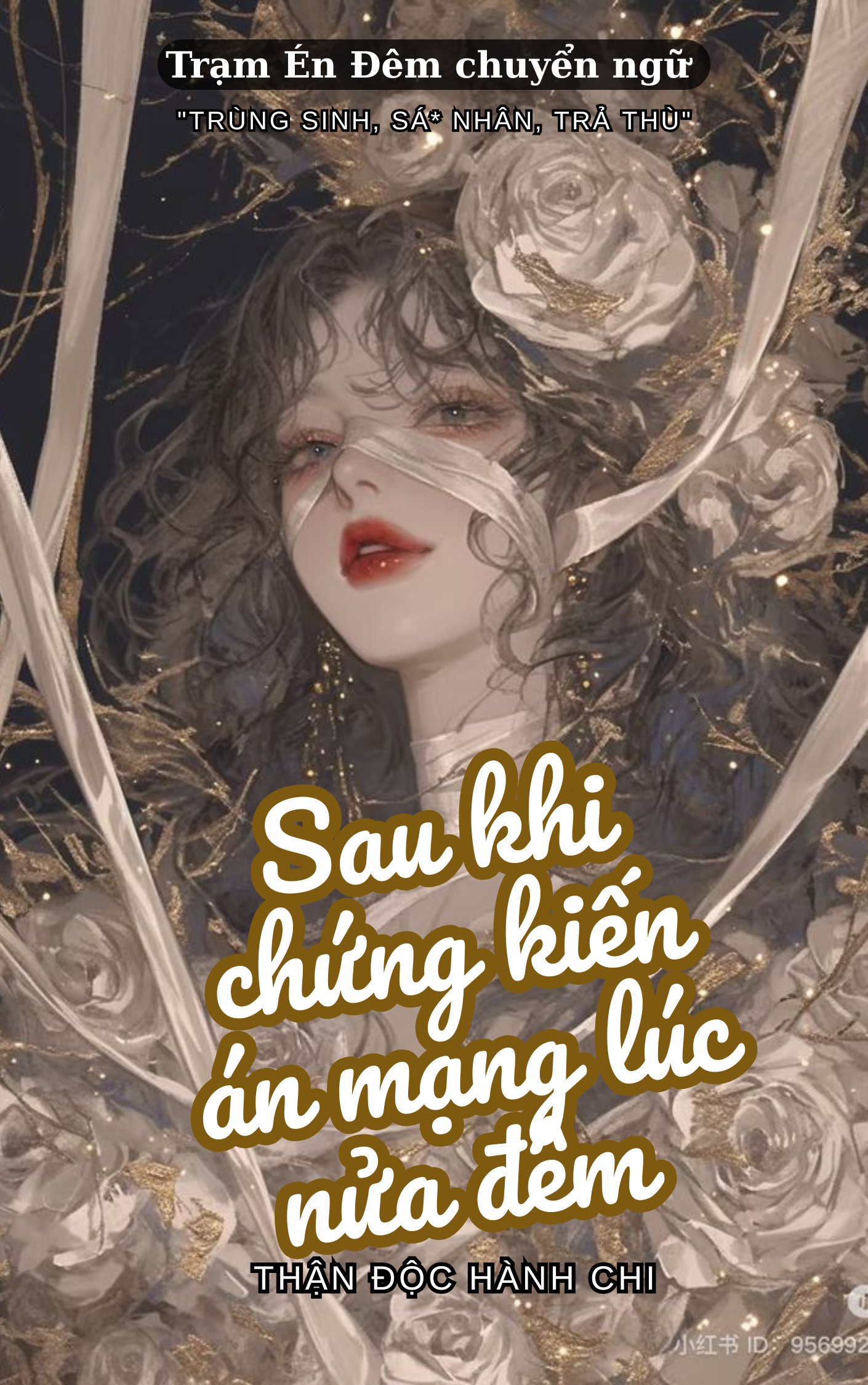 SAU KHI CHỨNG KIẾN ÁN MẠNG LÚC NỬA ĐÊM