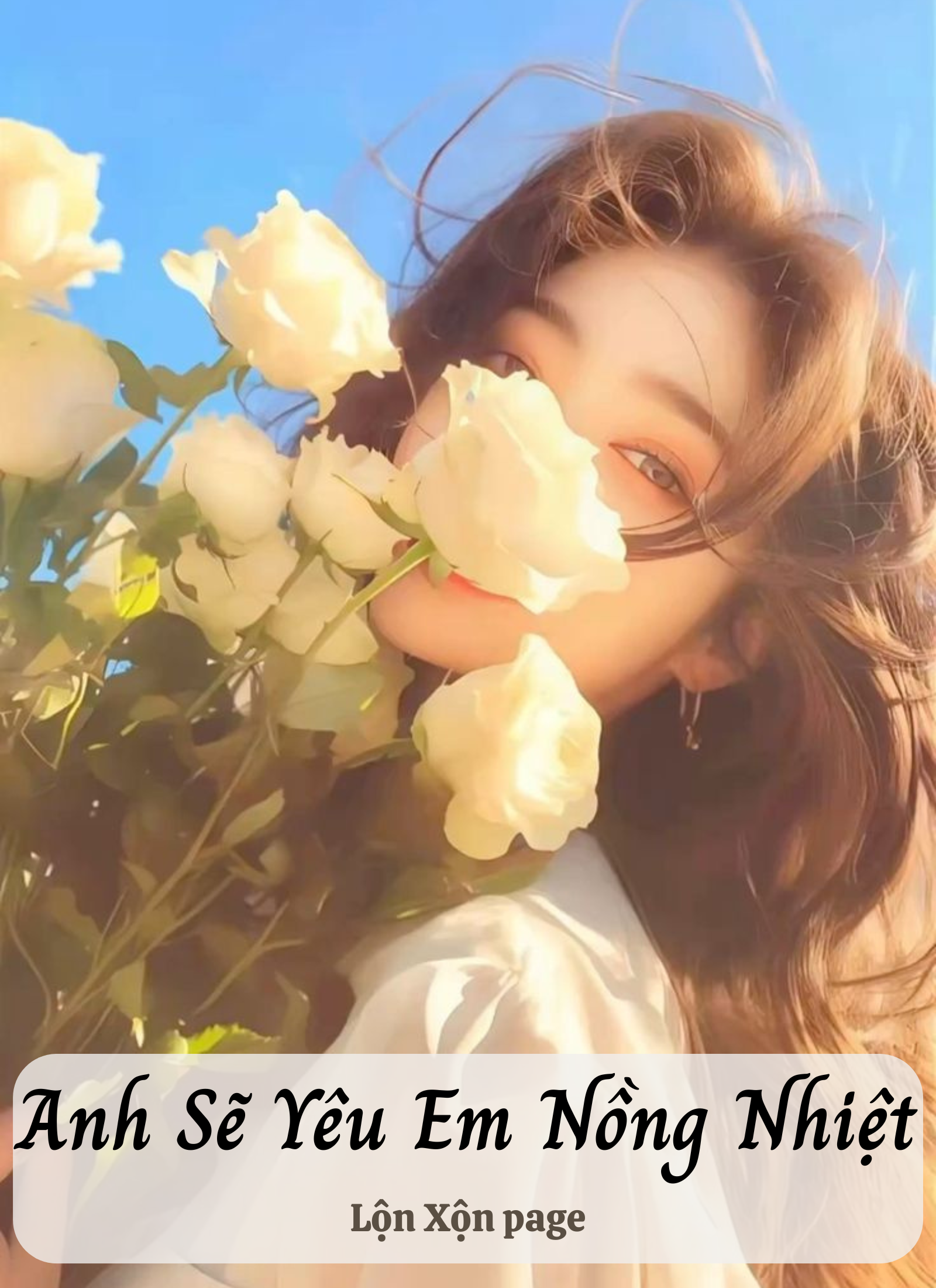 Anh Sẽ Yêu Em Nồng Nhiệt