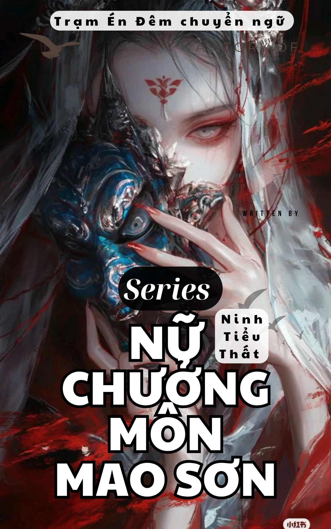 SERIES NỮ CHƯỞNG MÔN MAO SƠN