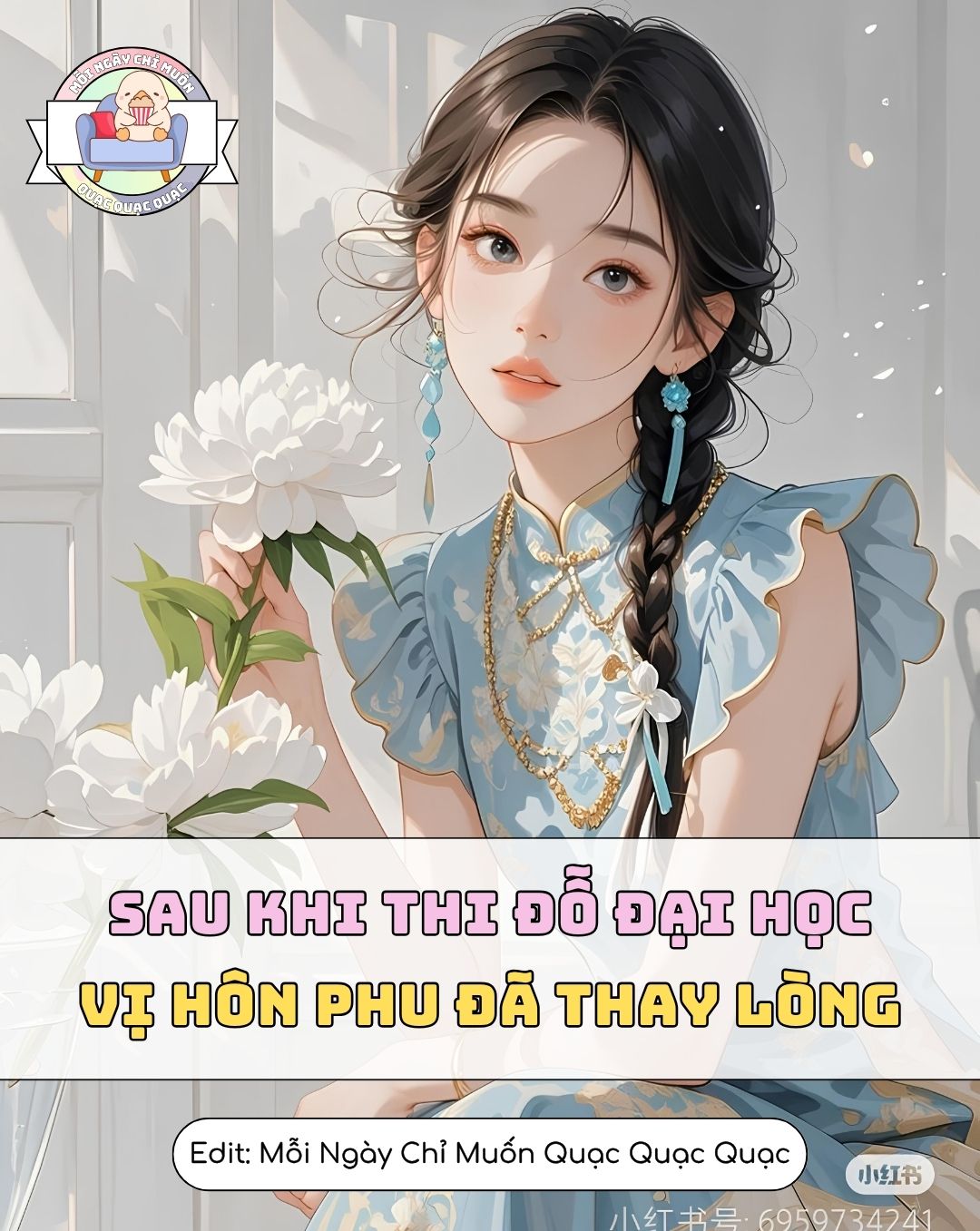 [Thập niên 70] Sau Khi Đỗ Đại Học, Vị Hôn Phu Đã Thay Lòng