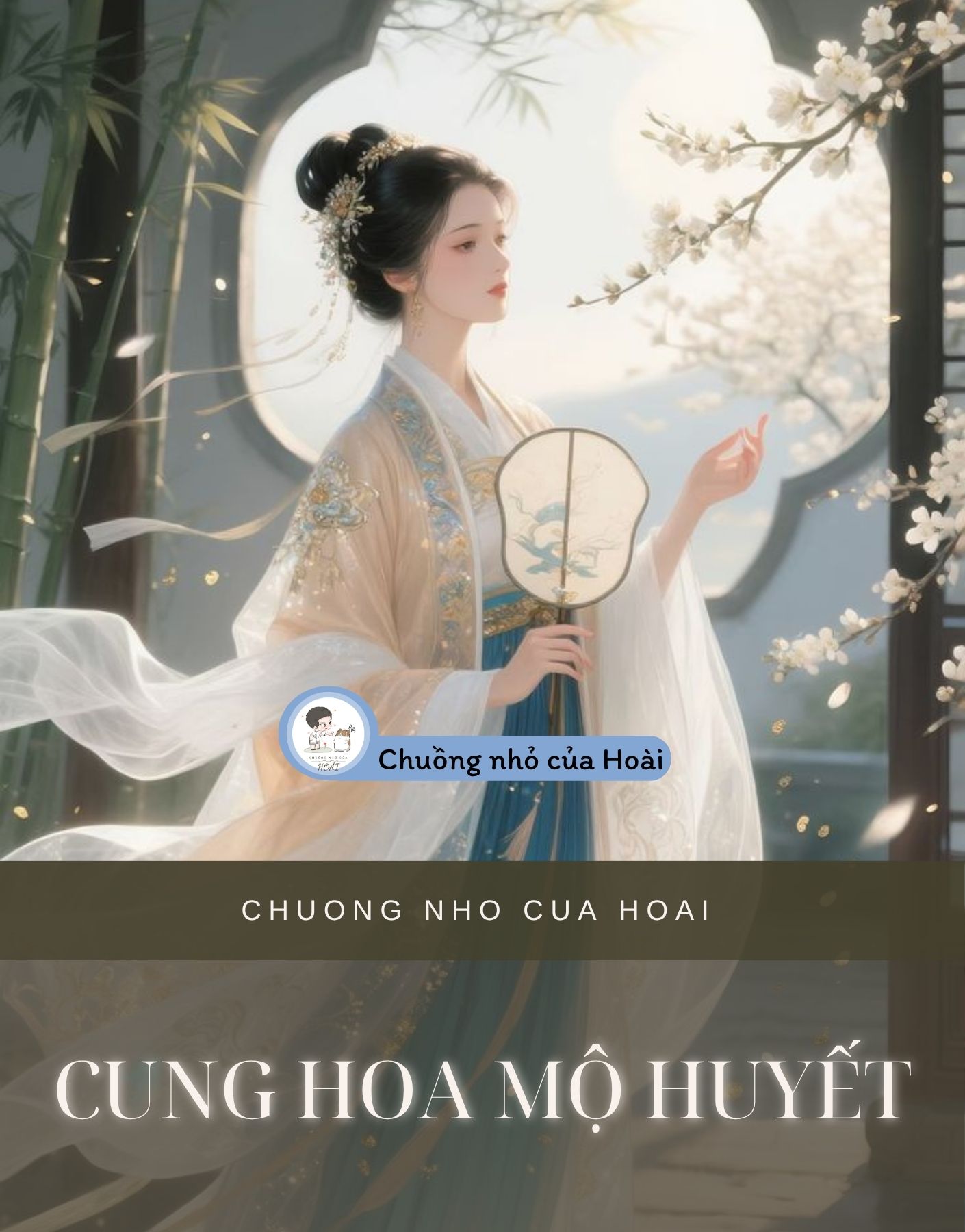CUNG HOA MỘ HUYẾT