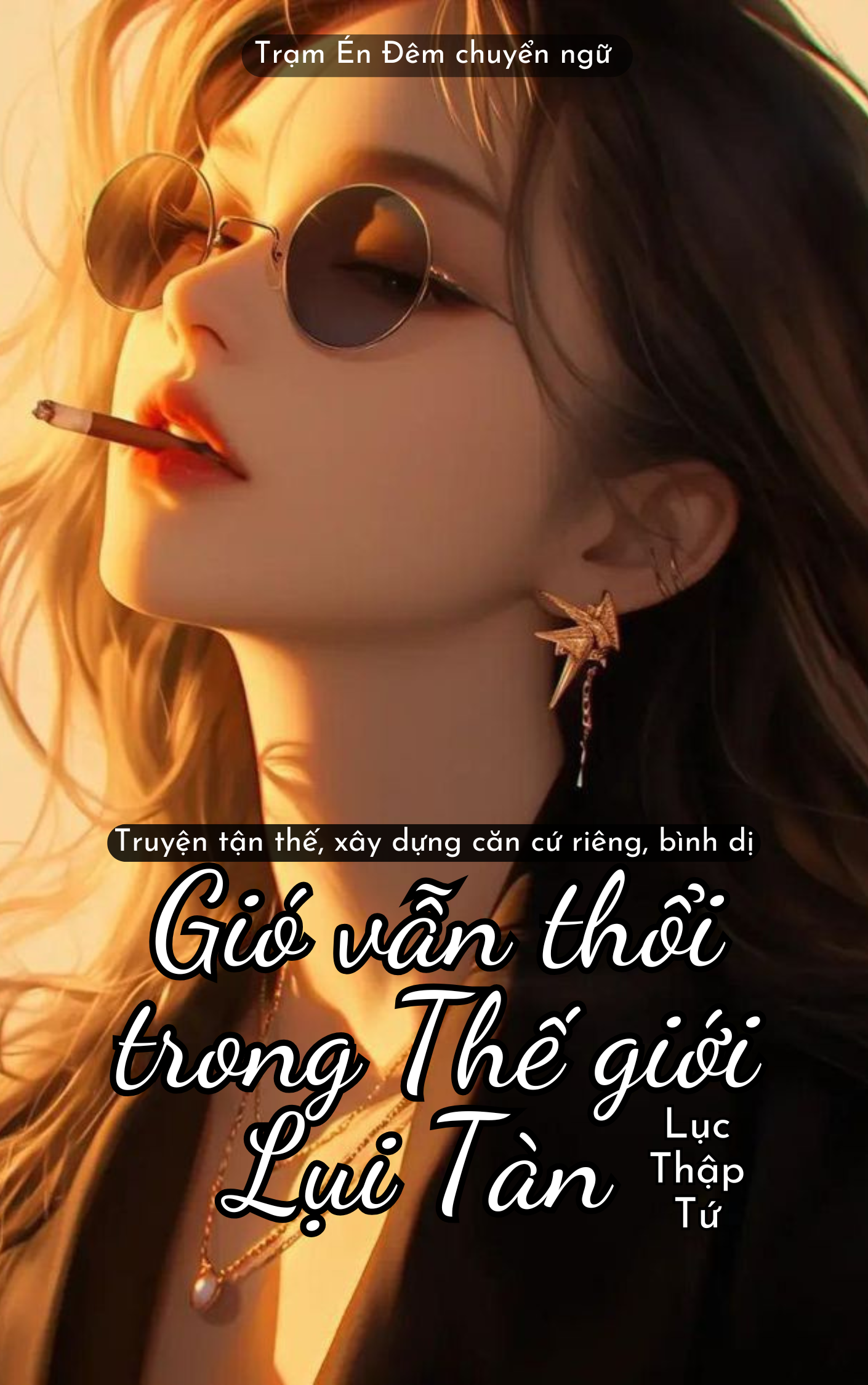 GIÓ VẪN THỔI TRONG THẾ GIỚI LỤI TÀN