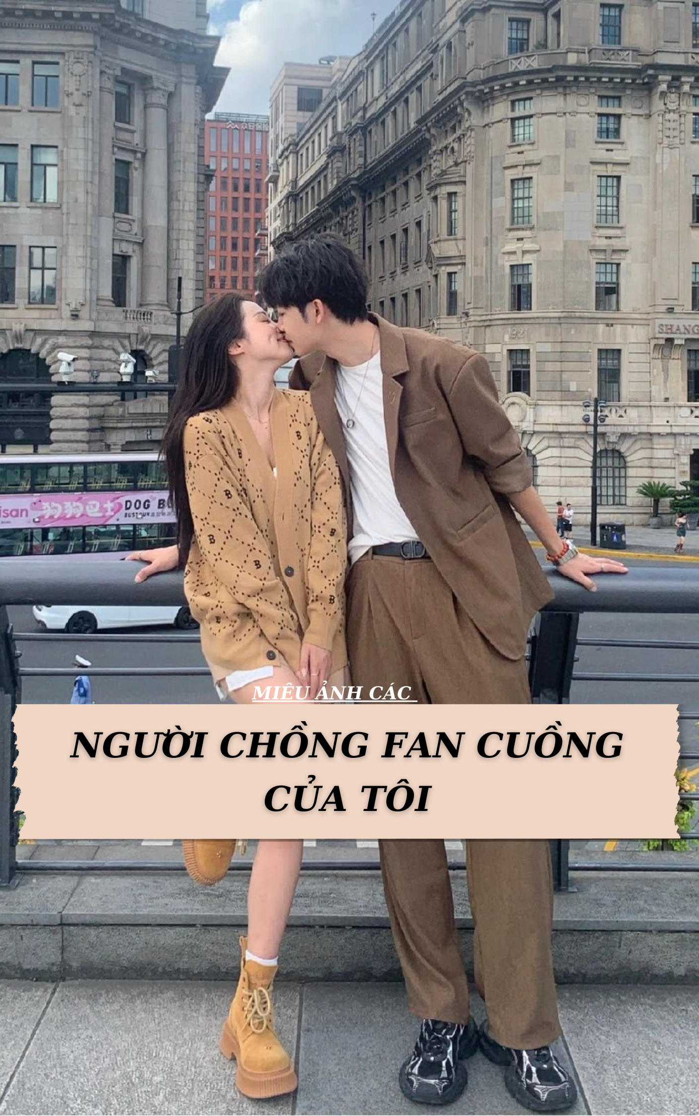 Người Chồng Fan Cuồng Của Tôi