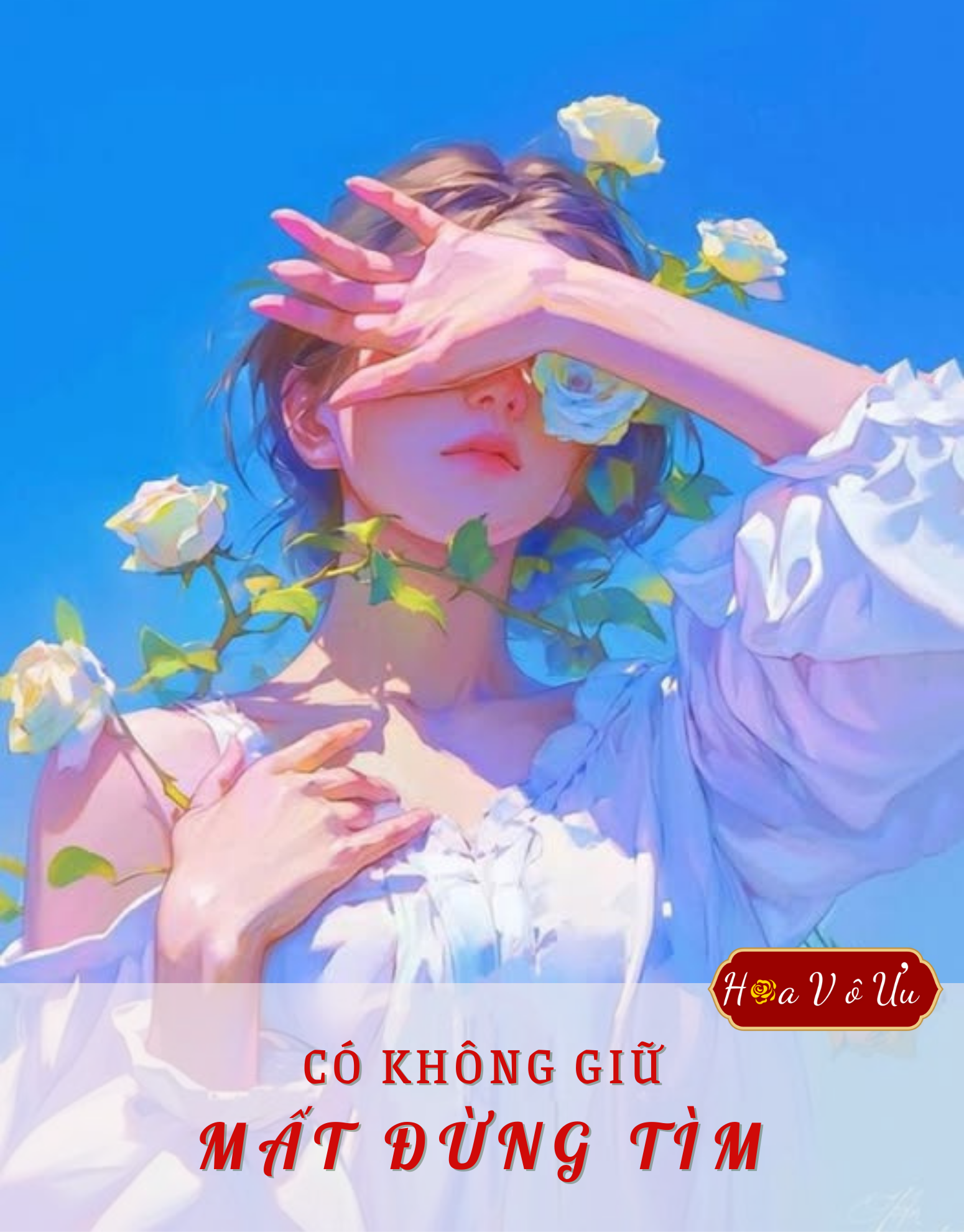 CÓ KHÔNG GIỮ, MẤT ĐỪNG TÌM