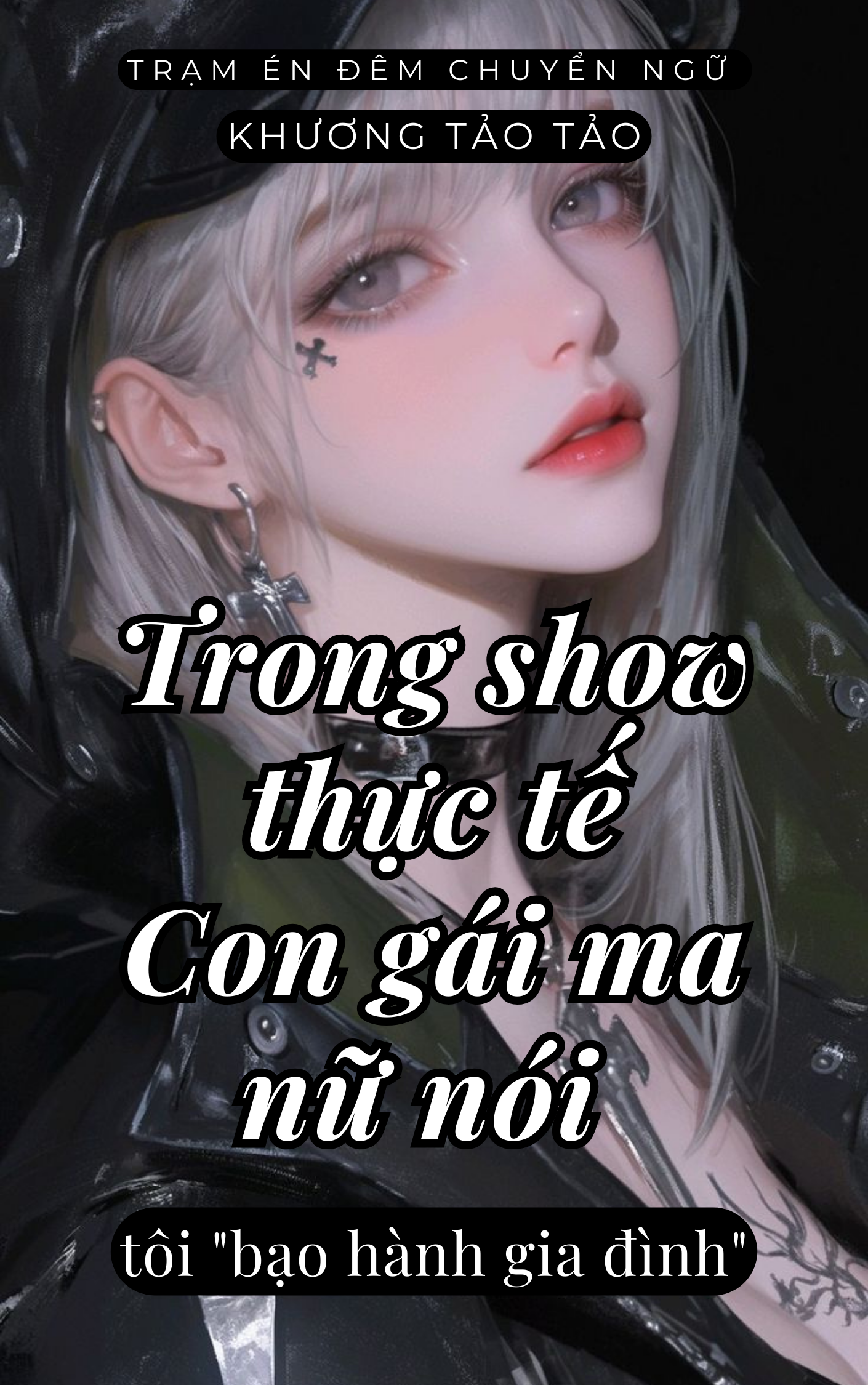 TRONG SHOW THỰC TẾ CON GÁI MA NỮ NÓI TÔI BẠO HÀNH GIA ĐÌNH