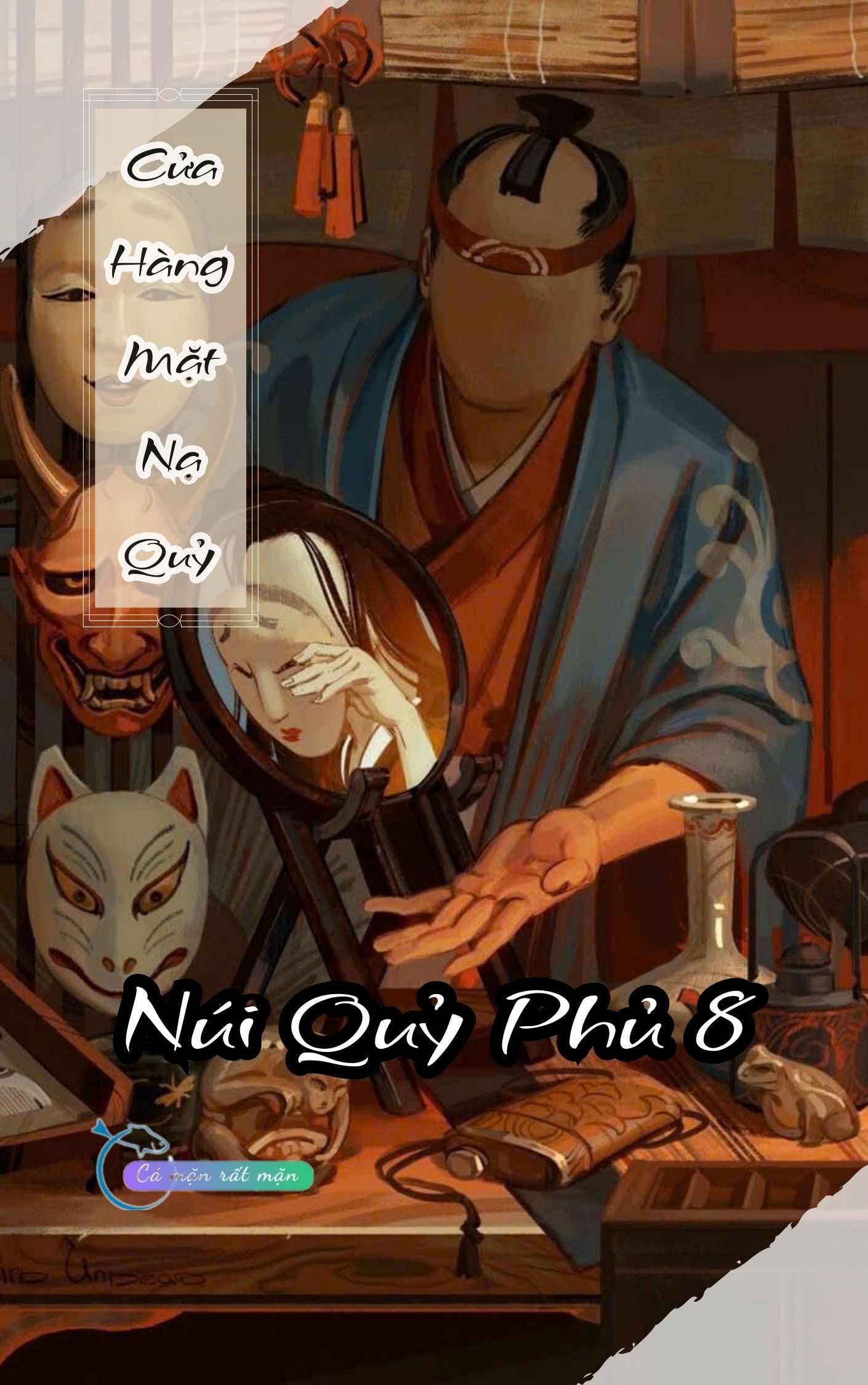 Cửa Hàng Mặt Nạ Quỷ - Núi Quỷ Phủ 8