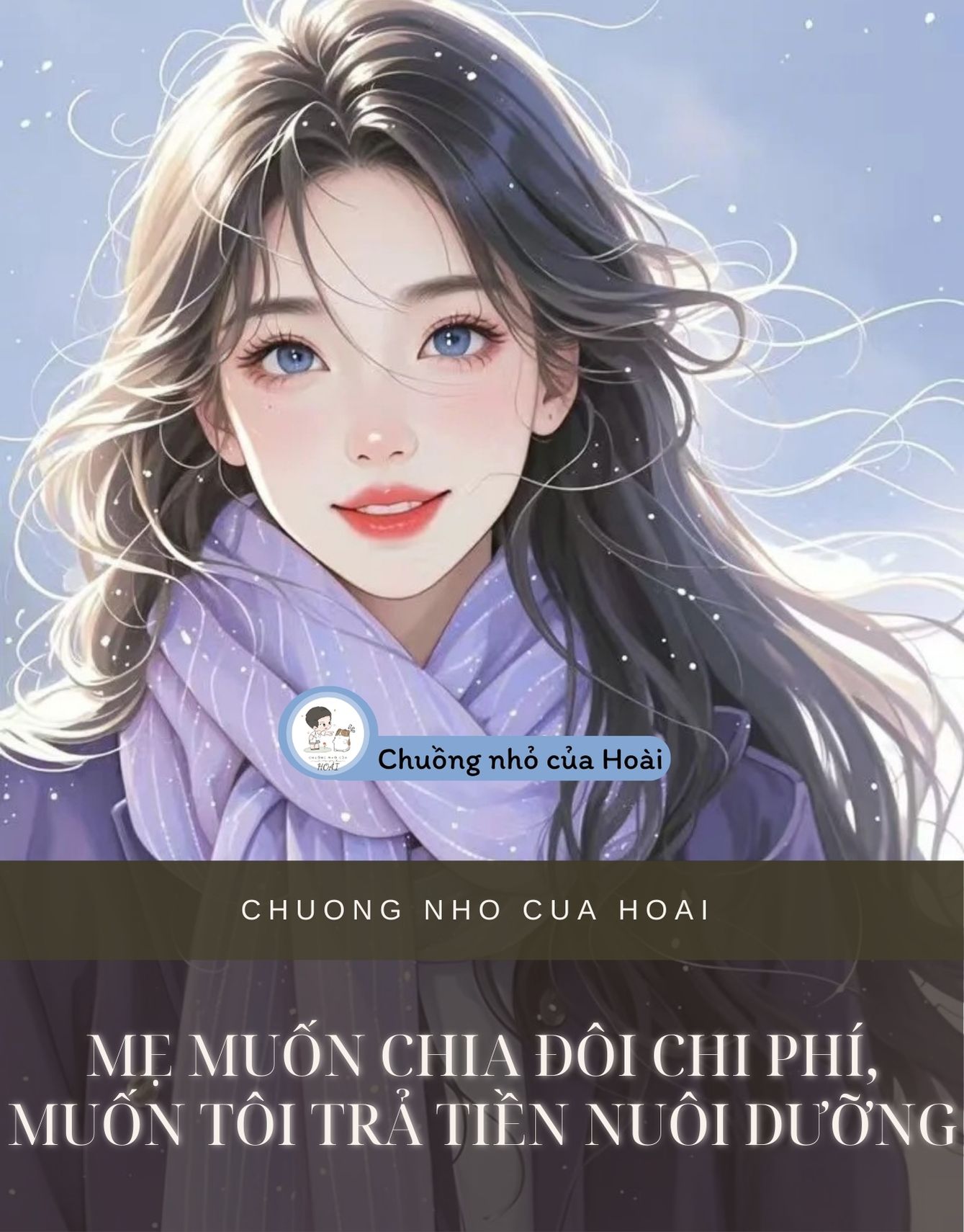 MẸ MUỐN CHIA ĐÔI CHI PHÍ, MUỐN TÔI TRẢ TIỀN NUÔI DƯỠNG
