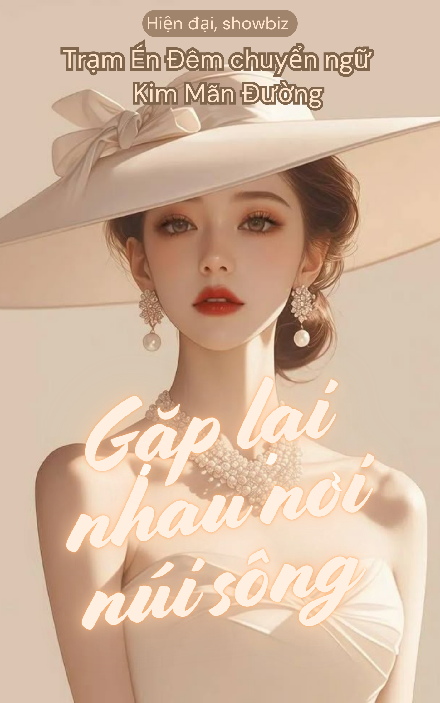 GẶP LẠI NHAU NƠI NÚI SÔNG