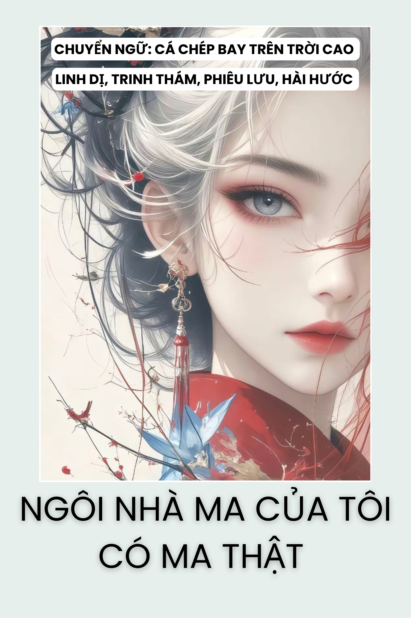NGÔI NHÀ MA CỦA TÔI CÓ MA THẬT