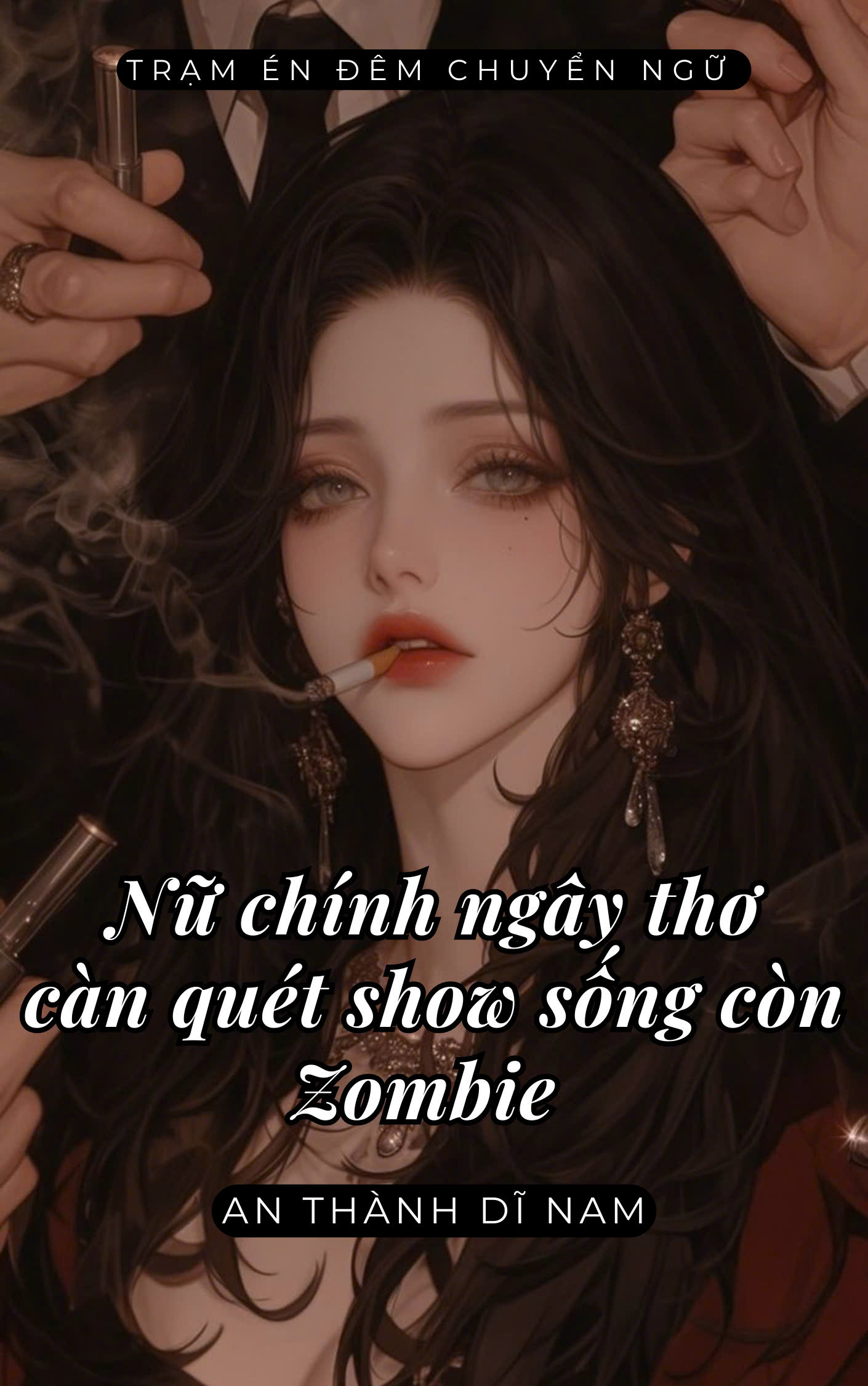 NỮ CHÍNH NGÂY THƠ CÀN QUÉT SHOW SỐNG CÒN ZOMBIE