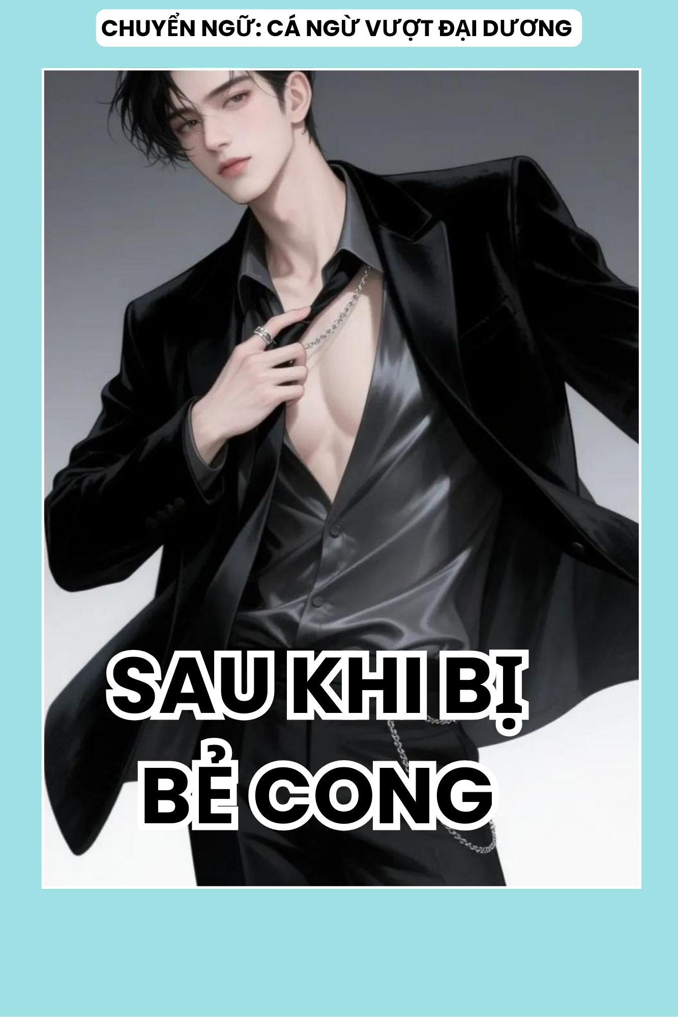 SAU KHI BỊ BẺ CONG