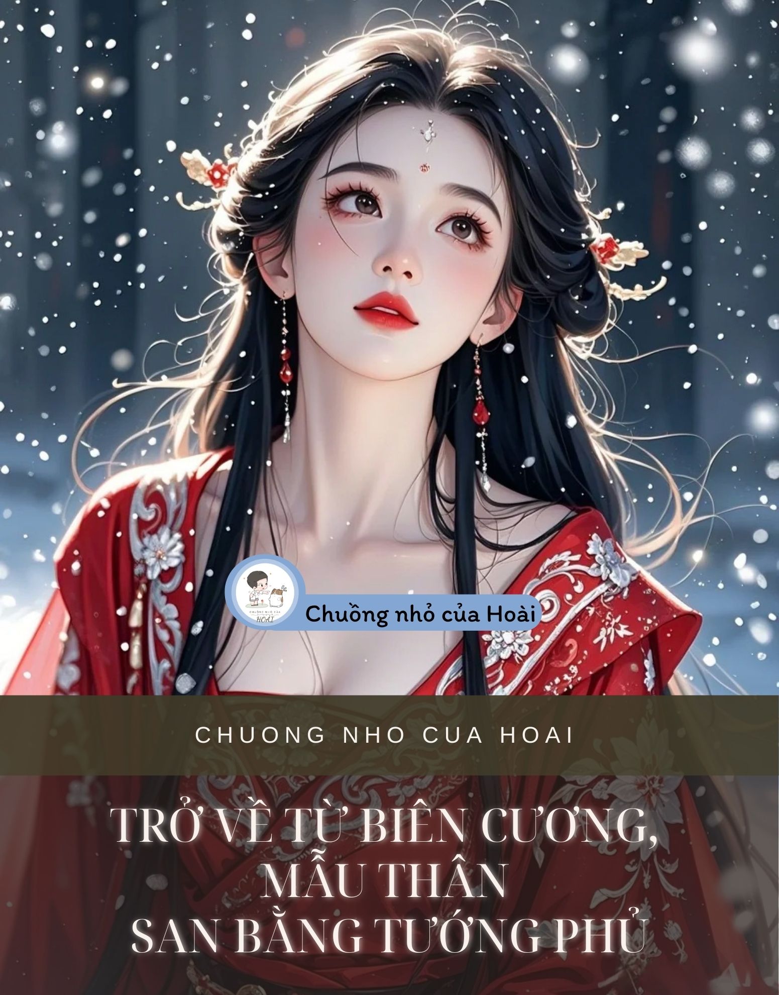 TRỞ VỀ TỪ BIÊN CƯƠNG, MẪU THÂN SAN BẰNG TƯỚNG PHỦ
