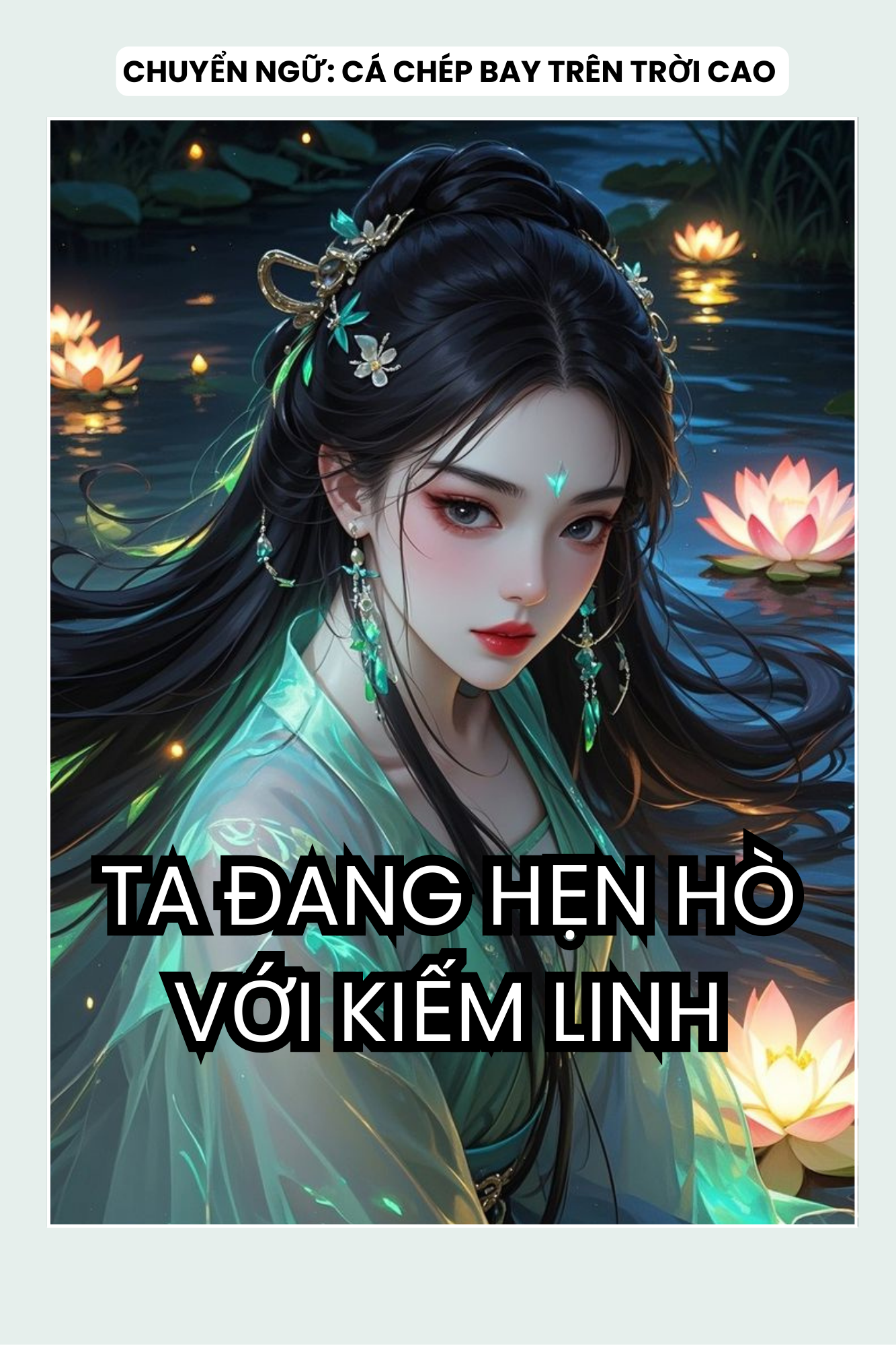 TA ĐANG HẸN HÒ VỚI KIẾM LINH