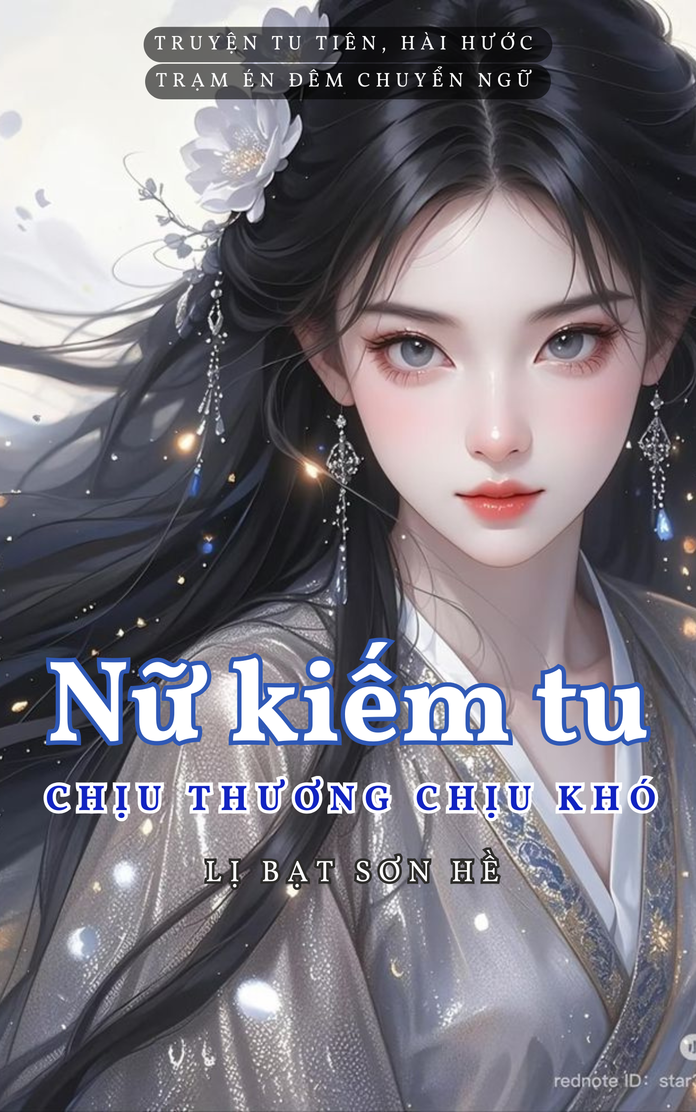 NỮ KIẾM TU CHỊU THƯƠNG CHỊU KHÓ