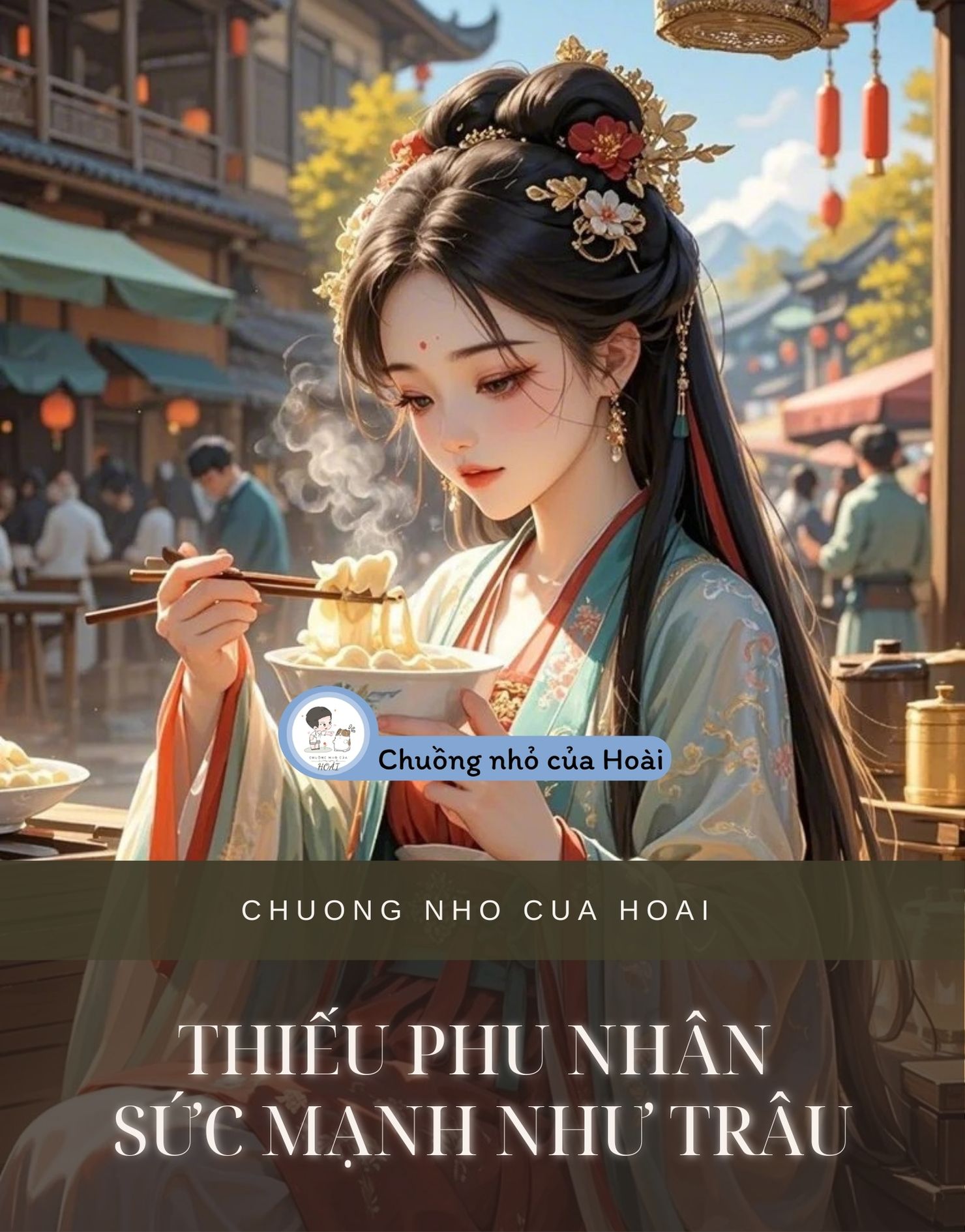 THIẾU PHU NHÂN SỨC MẠNH NHƯ TRÂU