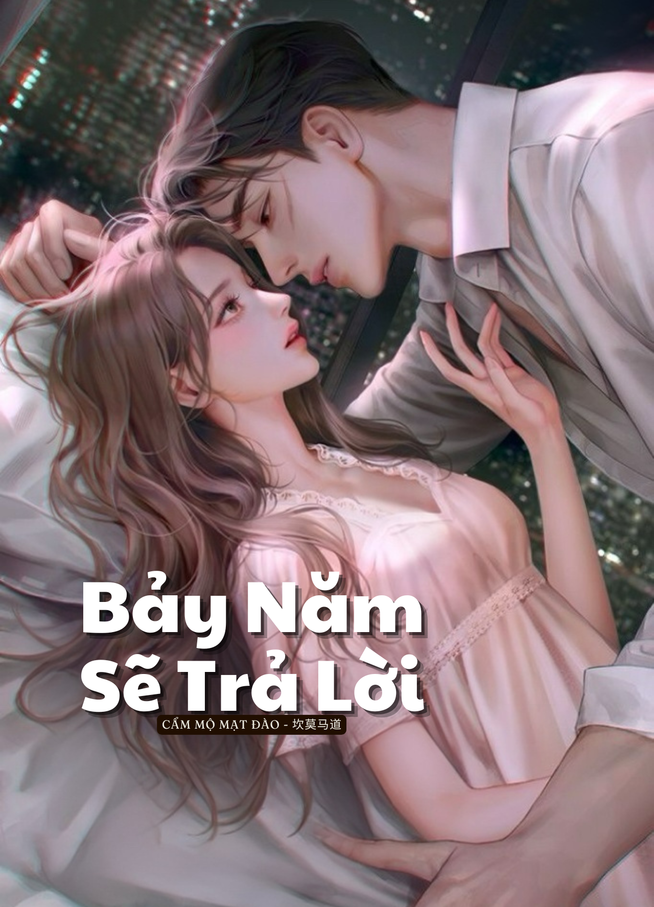 Bảy Năm Sẽ Trả Lời
