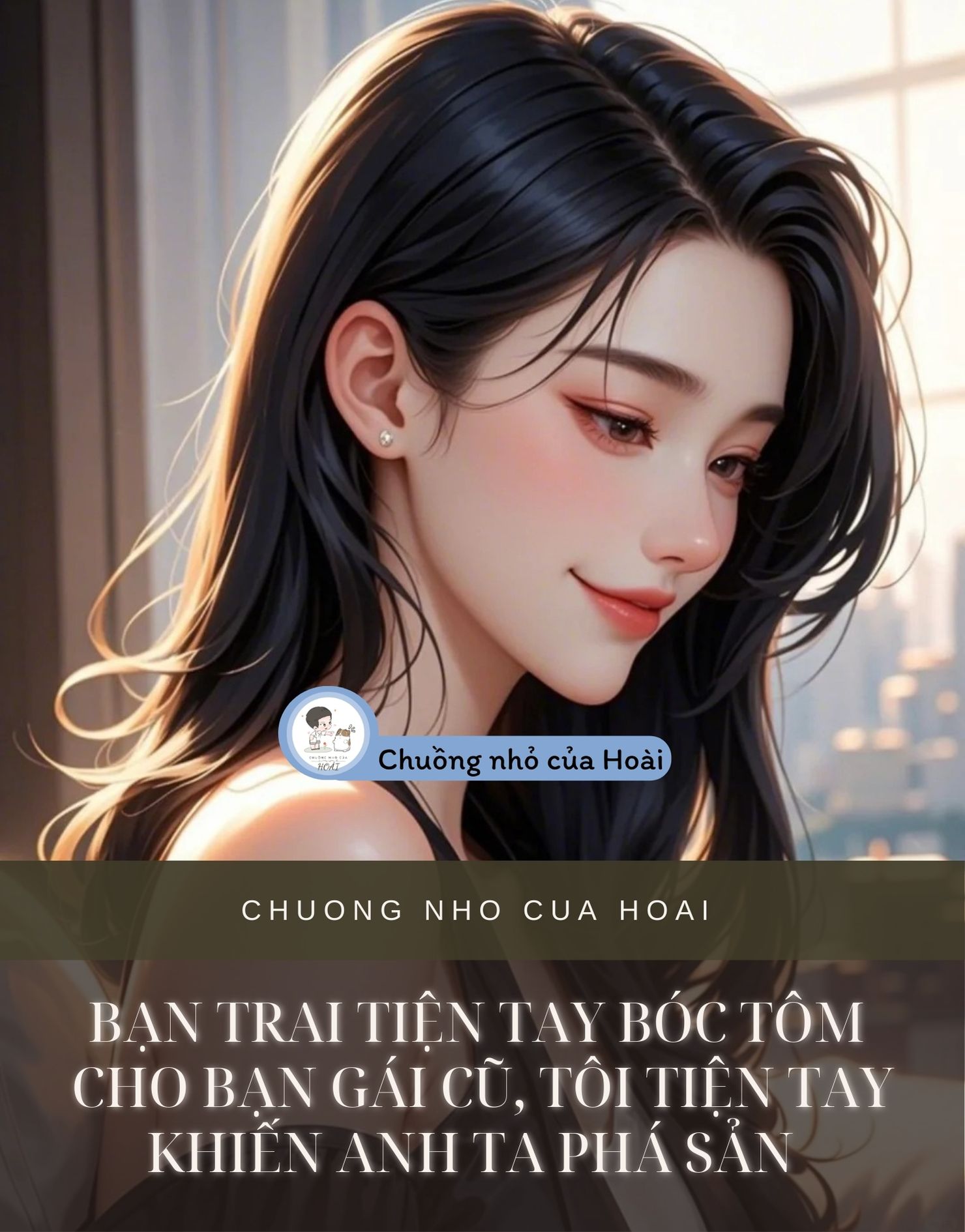 BẠN TRAI TIỆN TAY BÓC TÔM CHO BẠN GÁI CŨ, TÔI TIỆN TAY KHIẾN ANH TA PHÁ SẢN