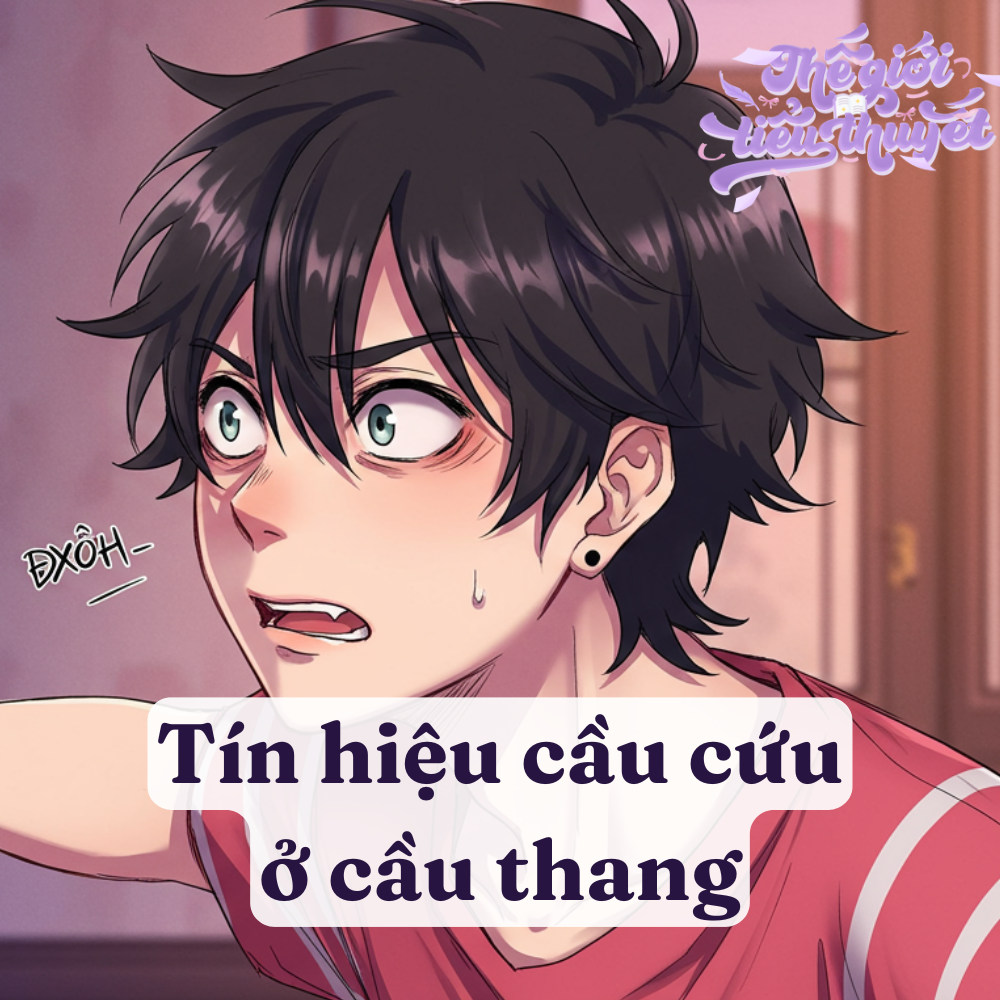 Tín hiệu kêu cứu ở cầu thang