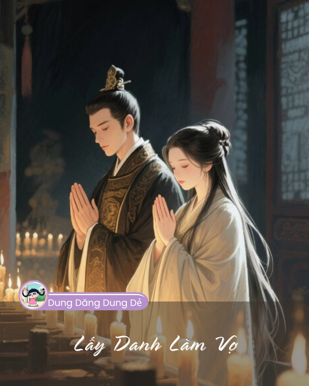 LẤY DANH LÀM VỢ