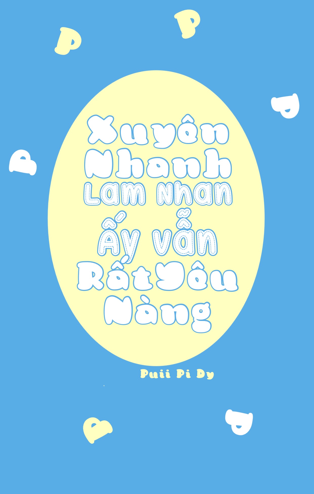 Xuyên Nhanh: Lam Nhan Ấy Vẫn Rất Yêu Nàng.