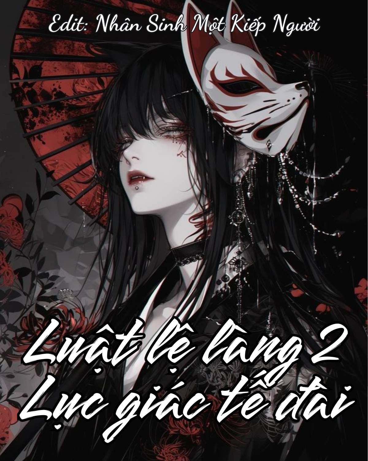 LUẬT LỆ LÀNG 2: LỤC GIÁC TẾ ĐÀN