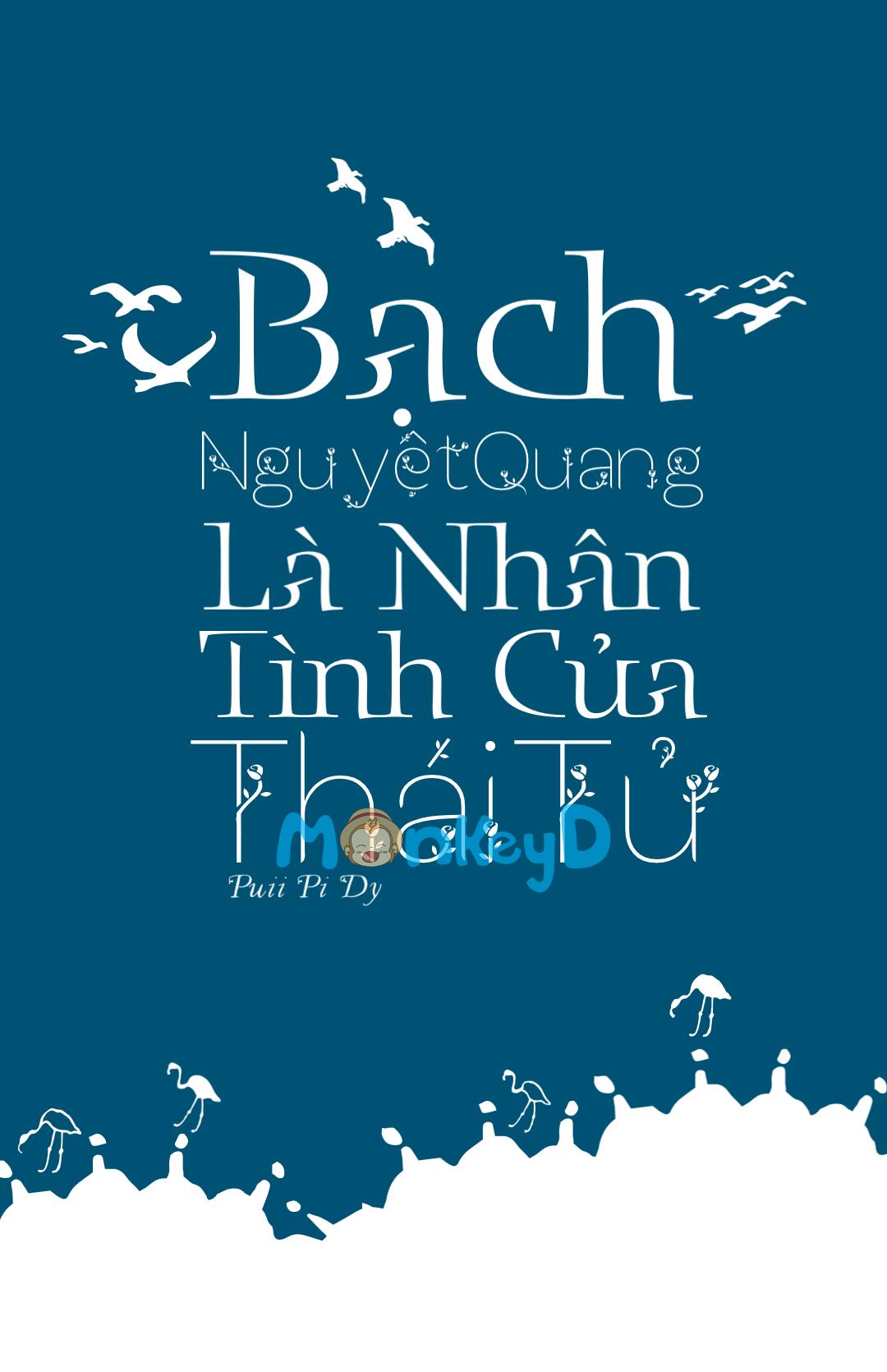 Bạch Nguyệt Quang Là Nhân Tình Của Thái Tử