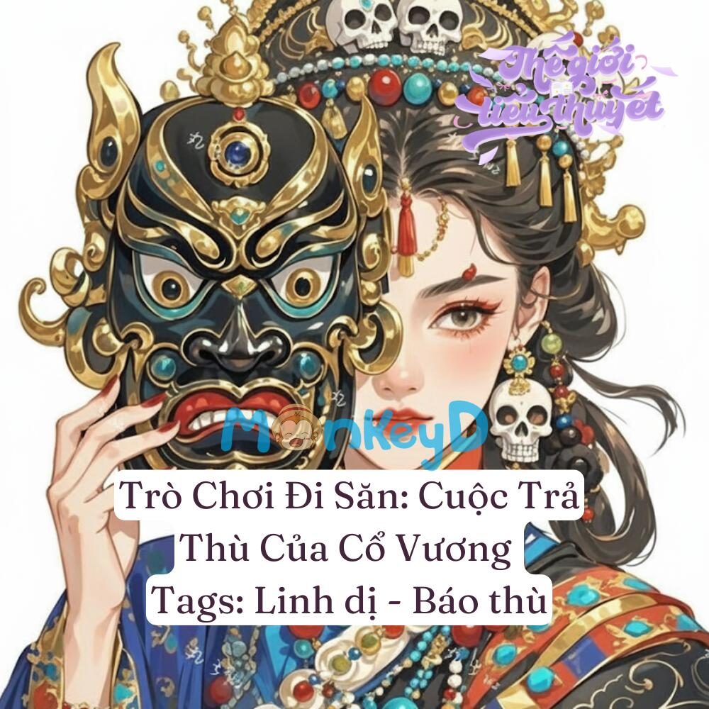 Trò Chơi Đi Săn: Cuộc Trả Thù Của Cổ Vương