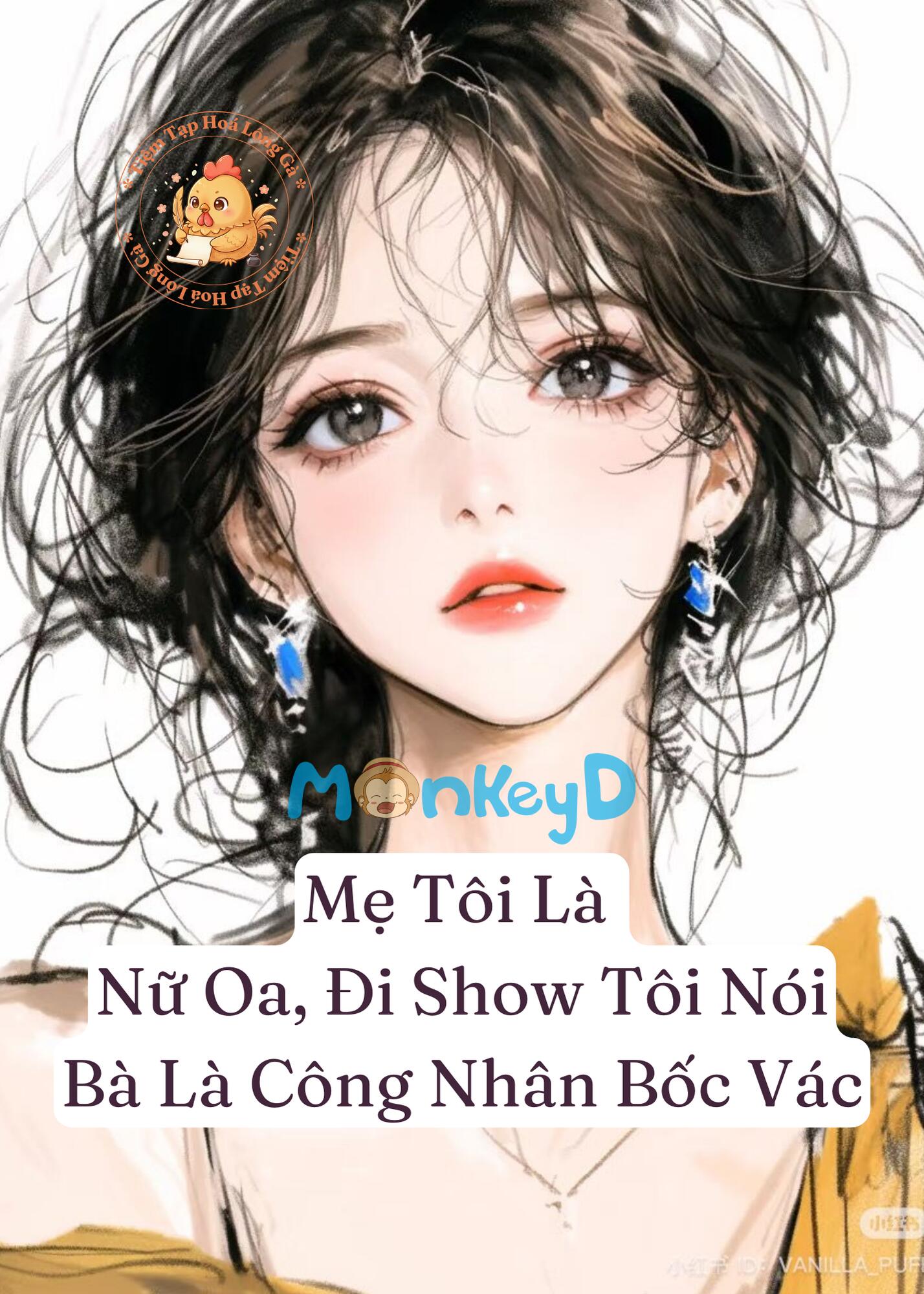 Mẹ Tôi Là Nữ Oa, Đi Show Tôi Nói Bà Là Công Nhân Bốc Vác
