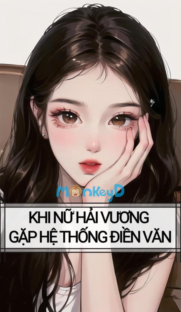 KHI NỮ HẢI VƯƠNG GẶP HỆ THỐNG ĐIỀN VĂN