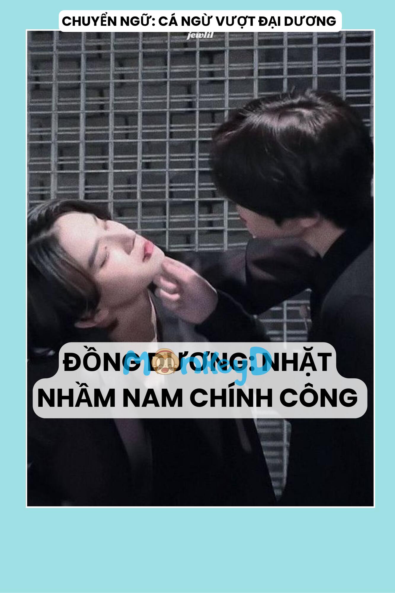 ĐỒNG DƯƠNG: NHẶT NHẦM NAM CHÍNH CÔNG