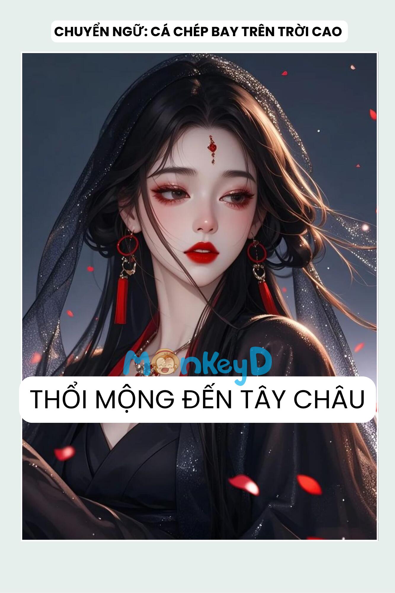THỔI MỘNG ĐẾN TÂY CHÂU