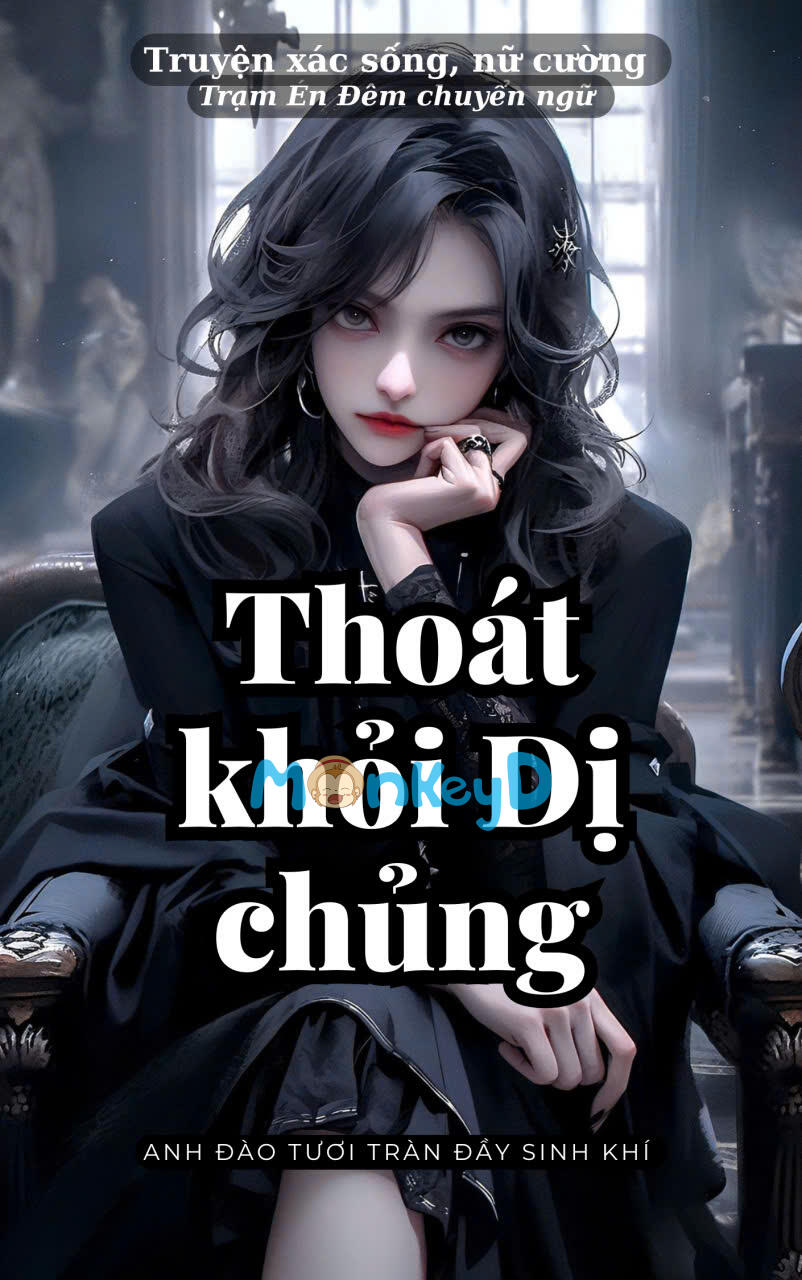 THOÁT KHỎI DỊ CHỦNG