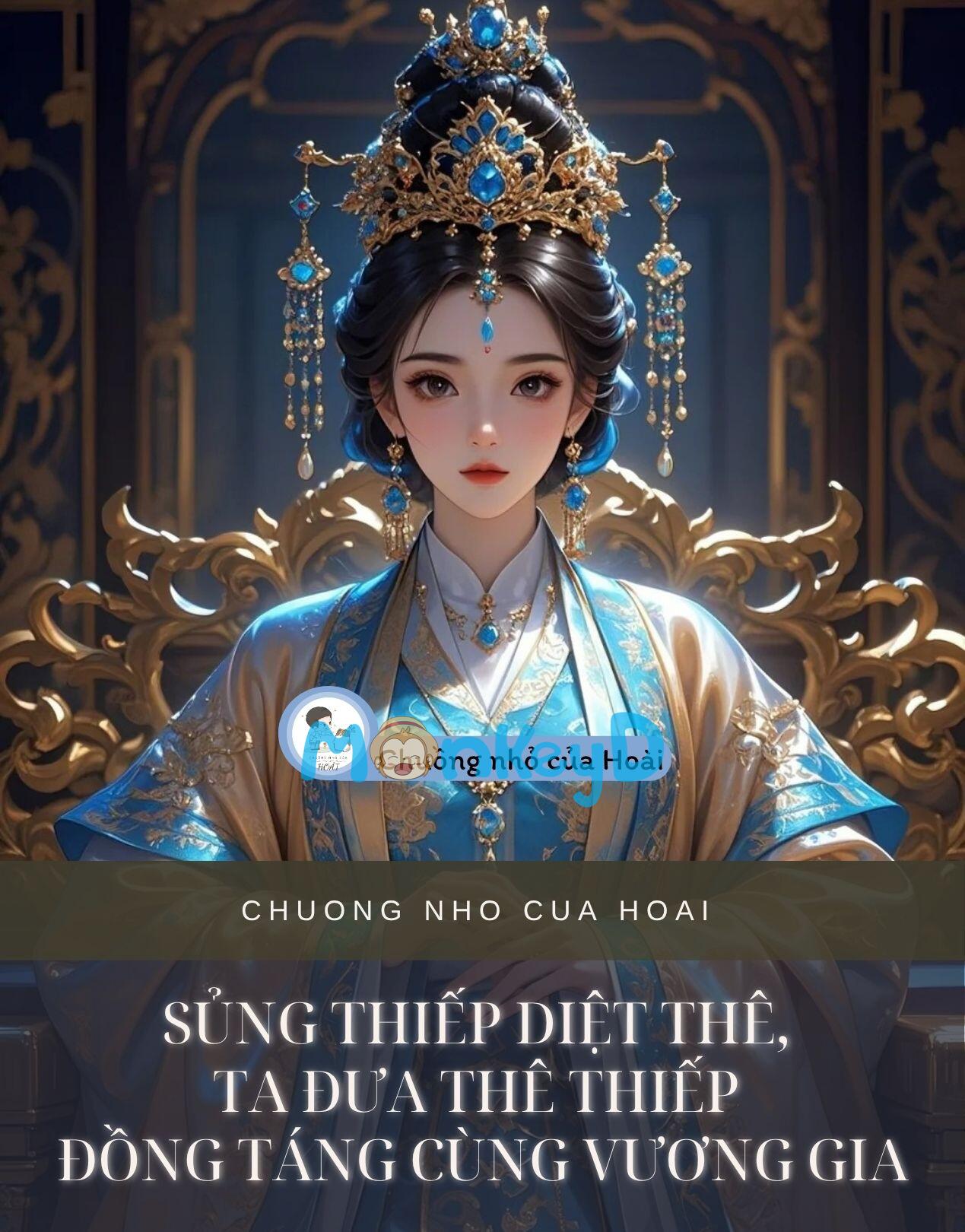 SỦNG THIẾP DIỆT THÊ, TA ĐƯA THÊ THIẾP ĐỒNG TÁNG CÙNG VƯƠNG GIA