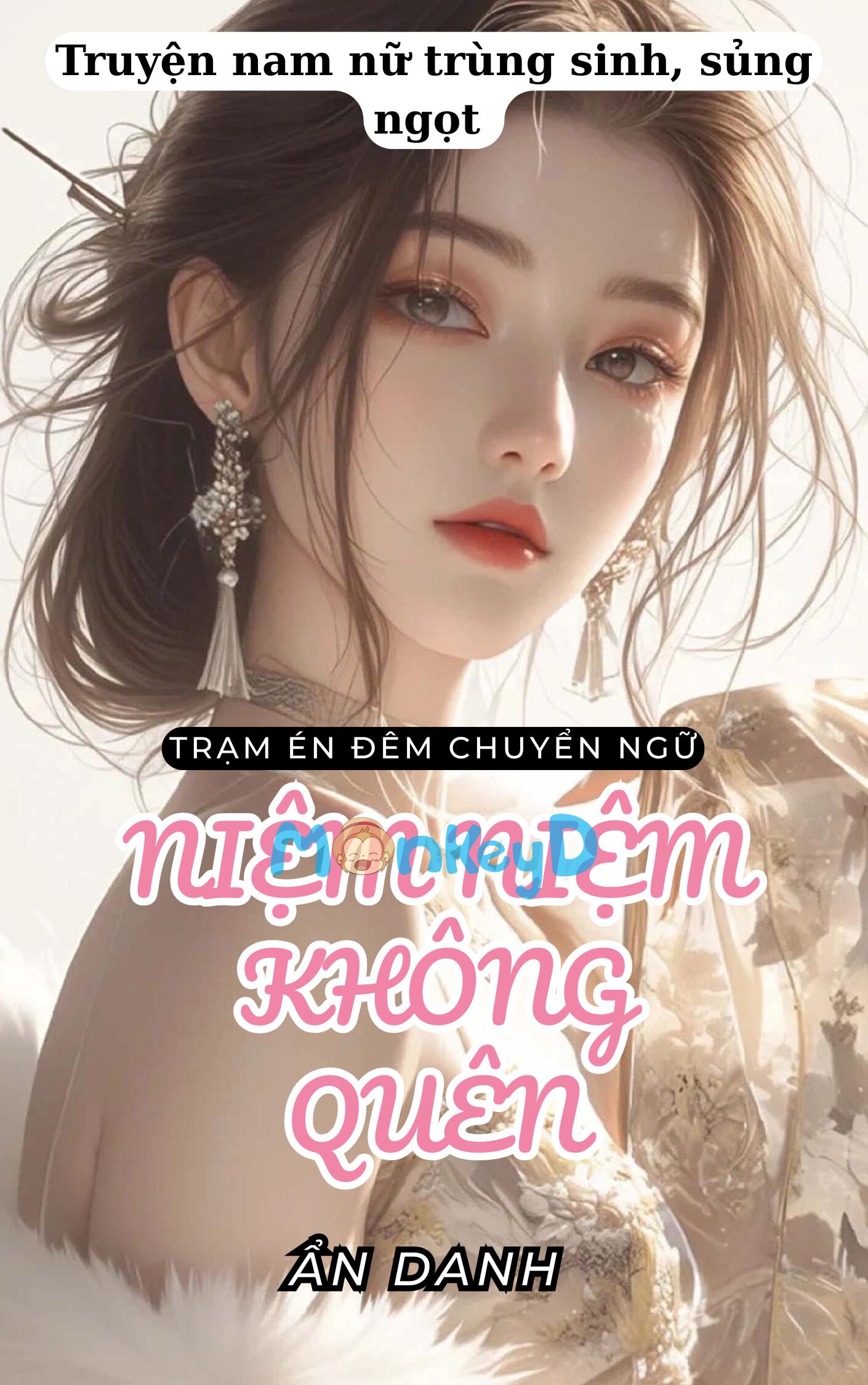 NIỆM NIỆM KHÔNG QUÊN