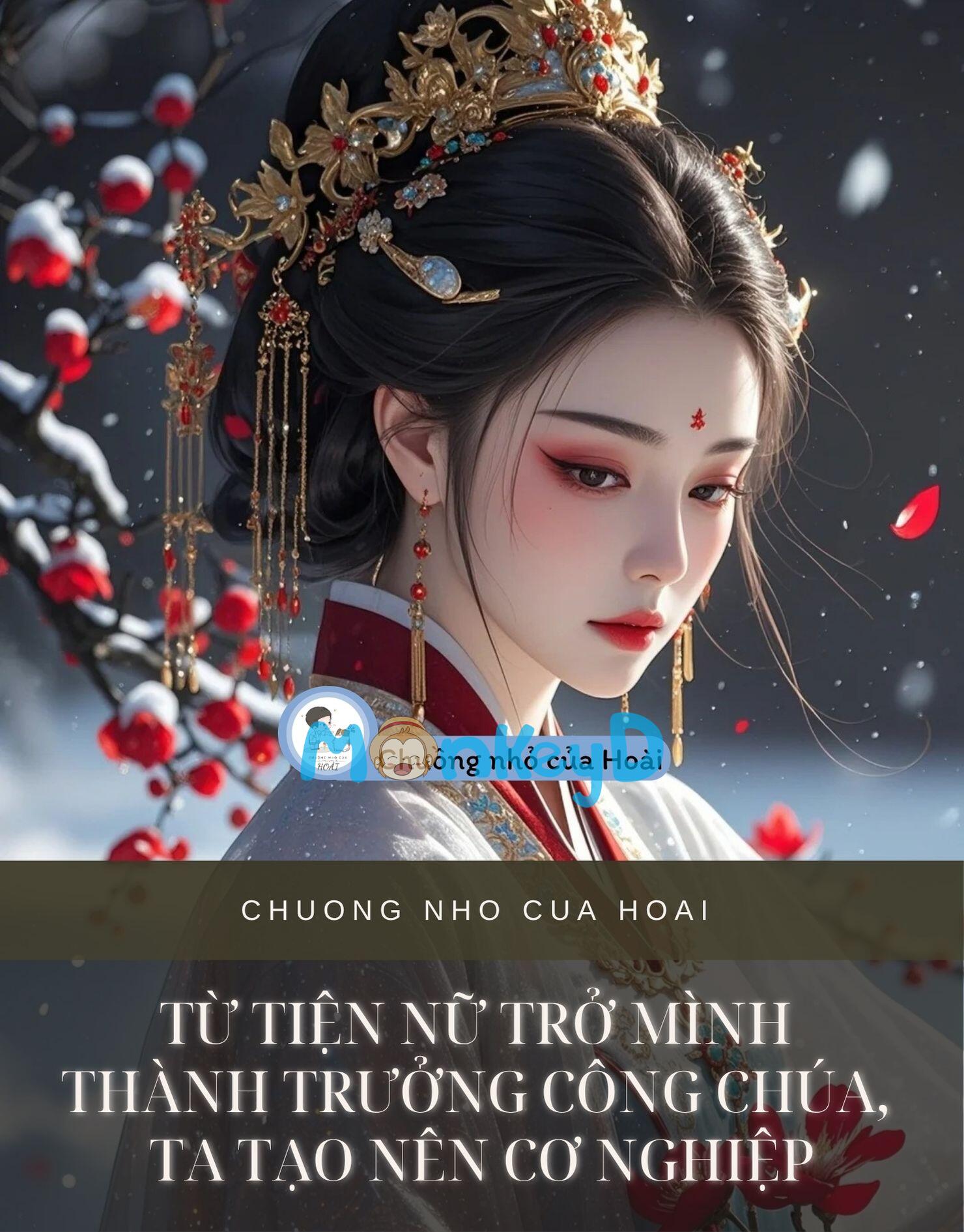 TỪ TIỆN NỮ TRỞ MÌNH THÀNH TRƯỞNG CÔNG CHÚA, TA TẠO NÊN CƠ NGHIỆP