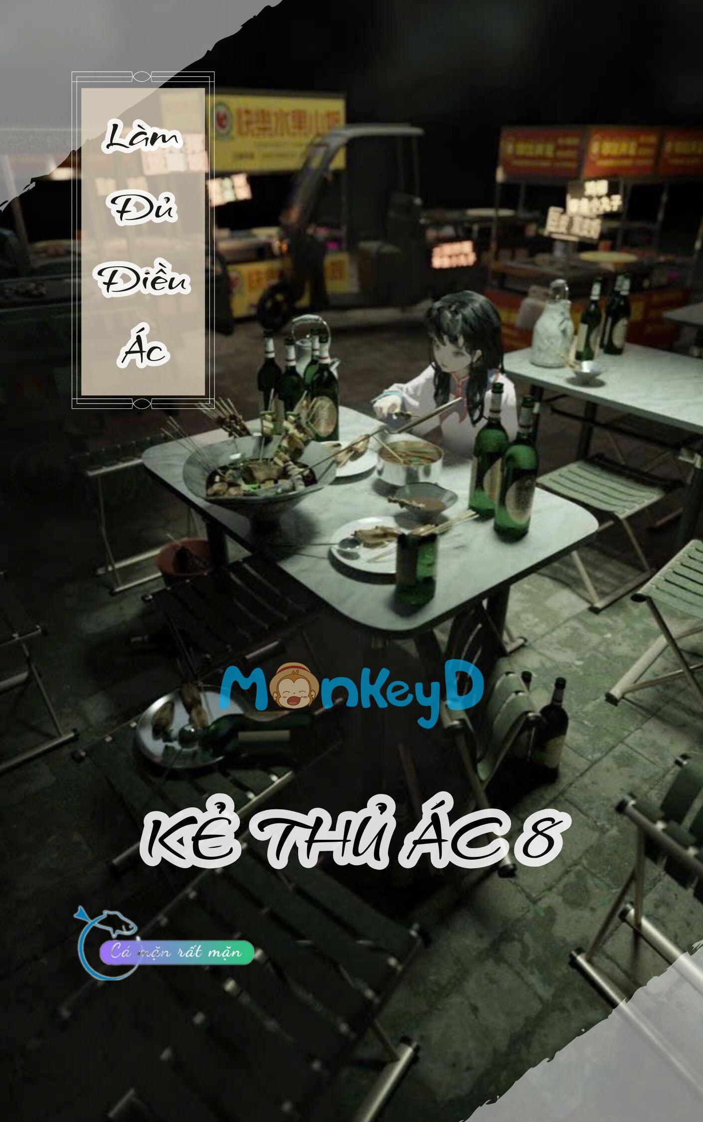 Điều Ác Làm Đủ - Kẻ Thủ Ác 8