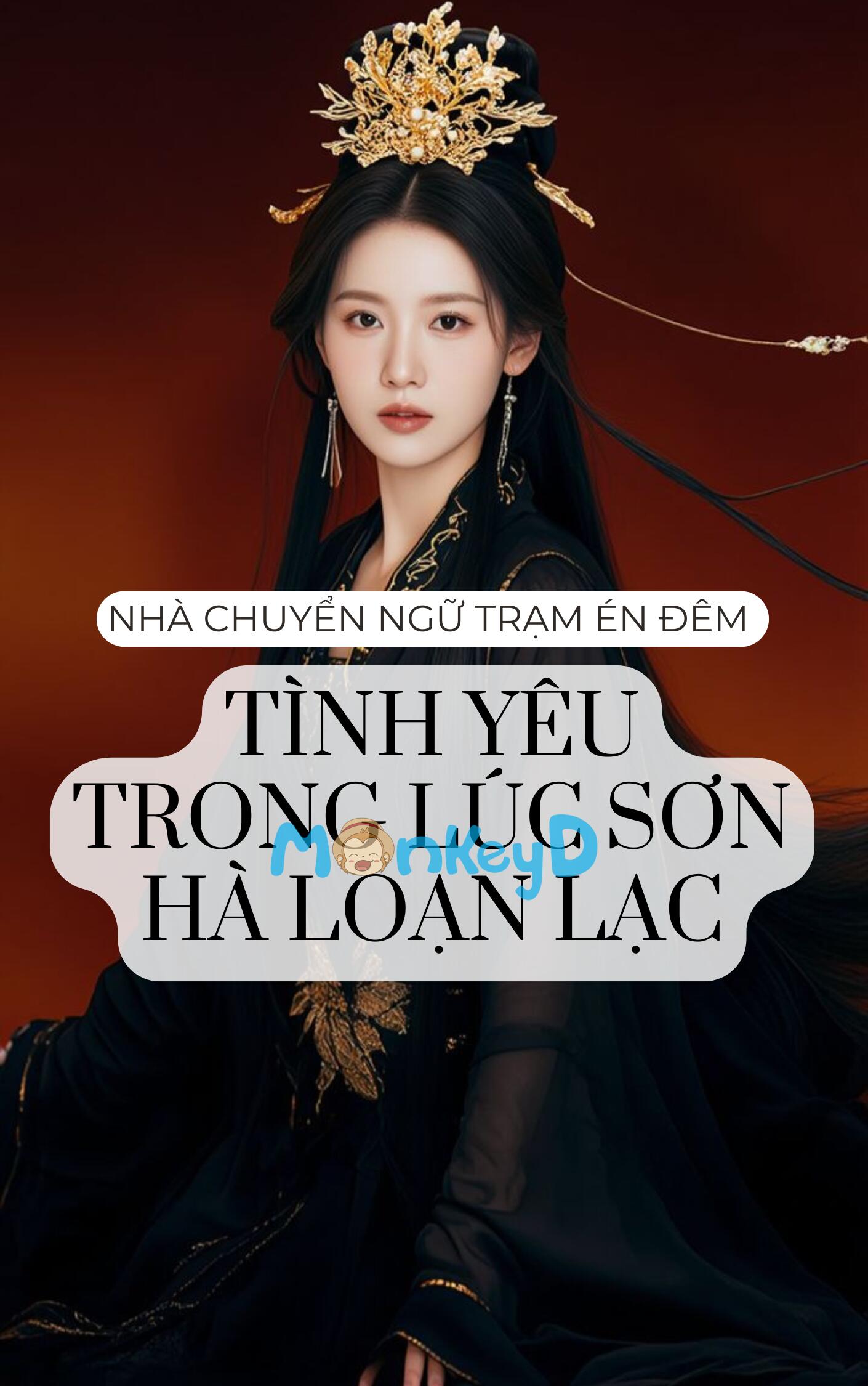TÌNH YÊU TRONG LÚC SƠN HÀ LOẠN LẠC