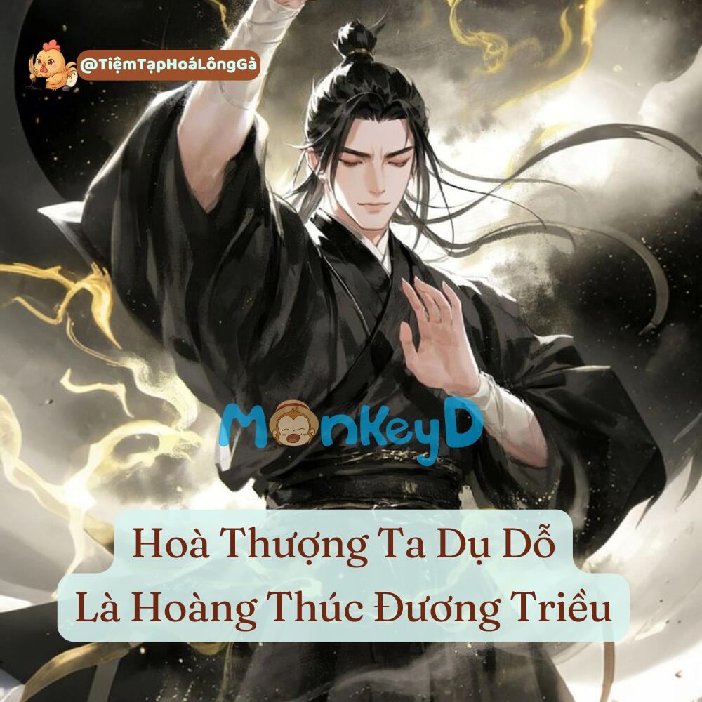 Hoà Thượng Ta Dụ Dỗ Là Hoàng Thúc Đương Triều