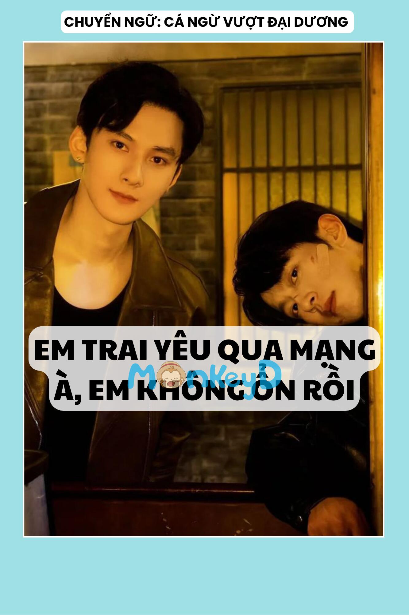 EM TRAI YÊU QUA MẠNG À, EM KHÔNG ỔN RỒI
