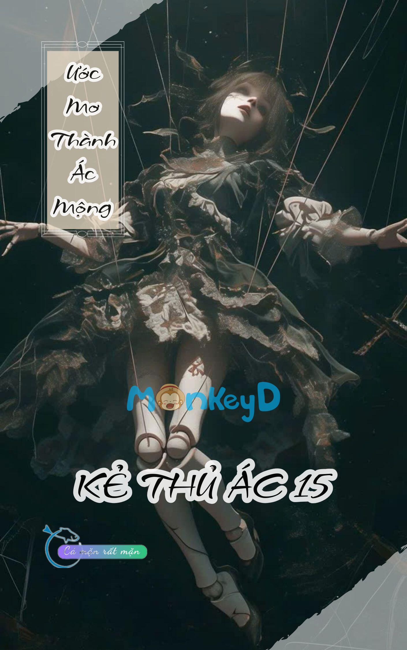 Ước Mơ Thành Ác Mộng - Kẻ Thủ Ác 15