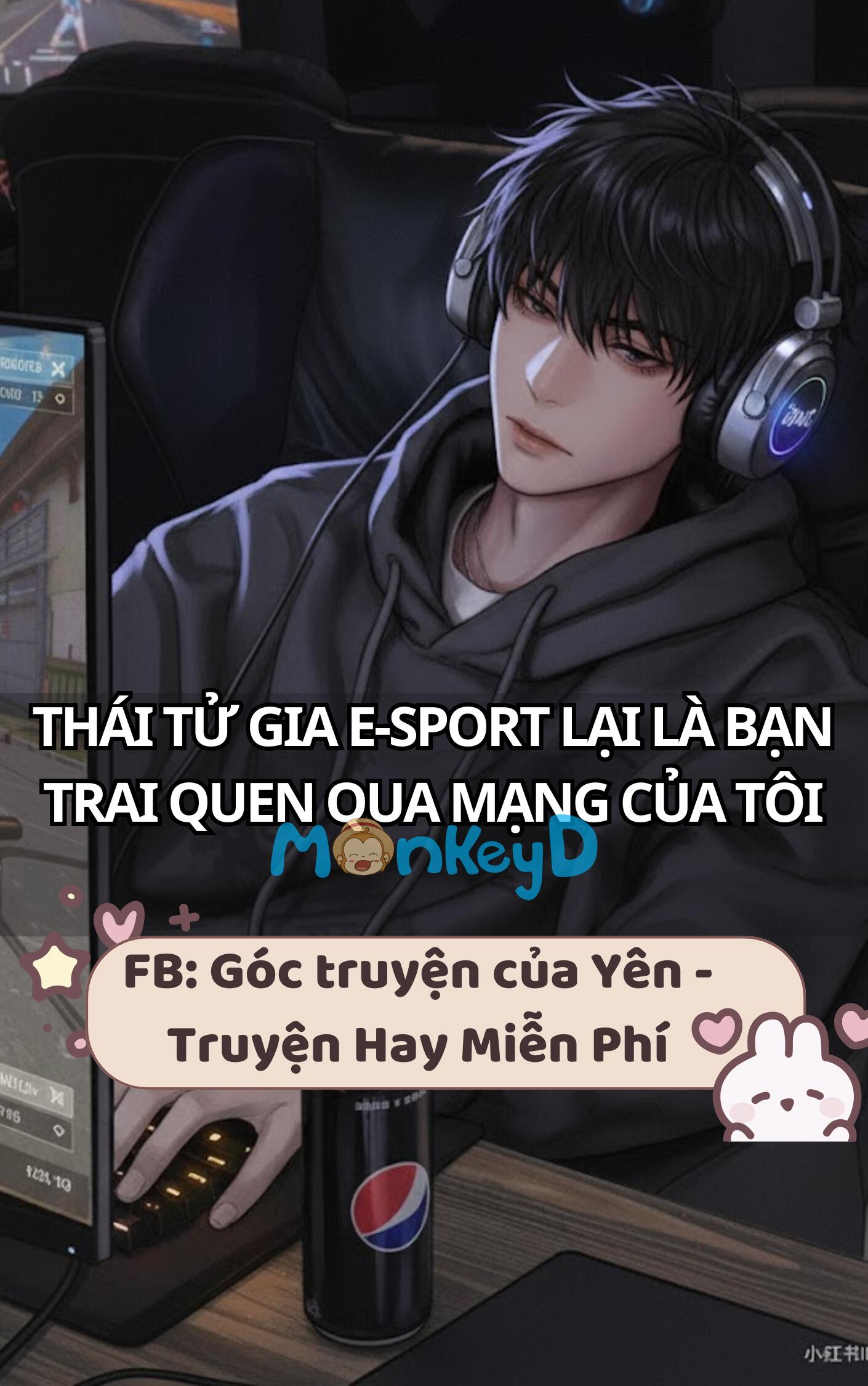 THÁI TỬ GIA E-SPORT LẠI LÀ BẠN TRAI QUEN QUA MẠNG CỦA TÔI