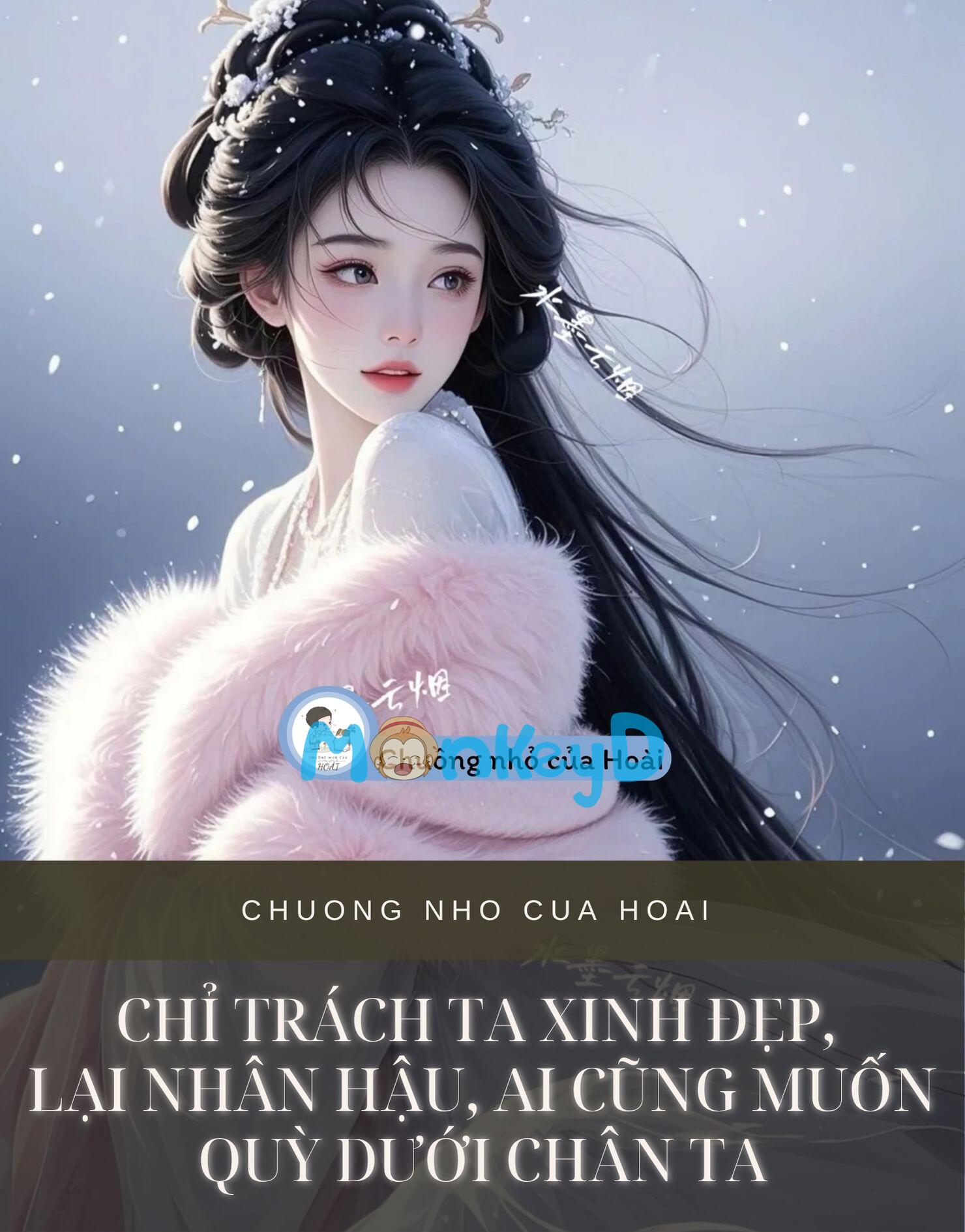 CHỈ TRÁCH TA XINH ĐẸP, LẠI NHÂN HẬU, AI CŨNG MUỐN QUỲ DƯỚI CHÂN TA
