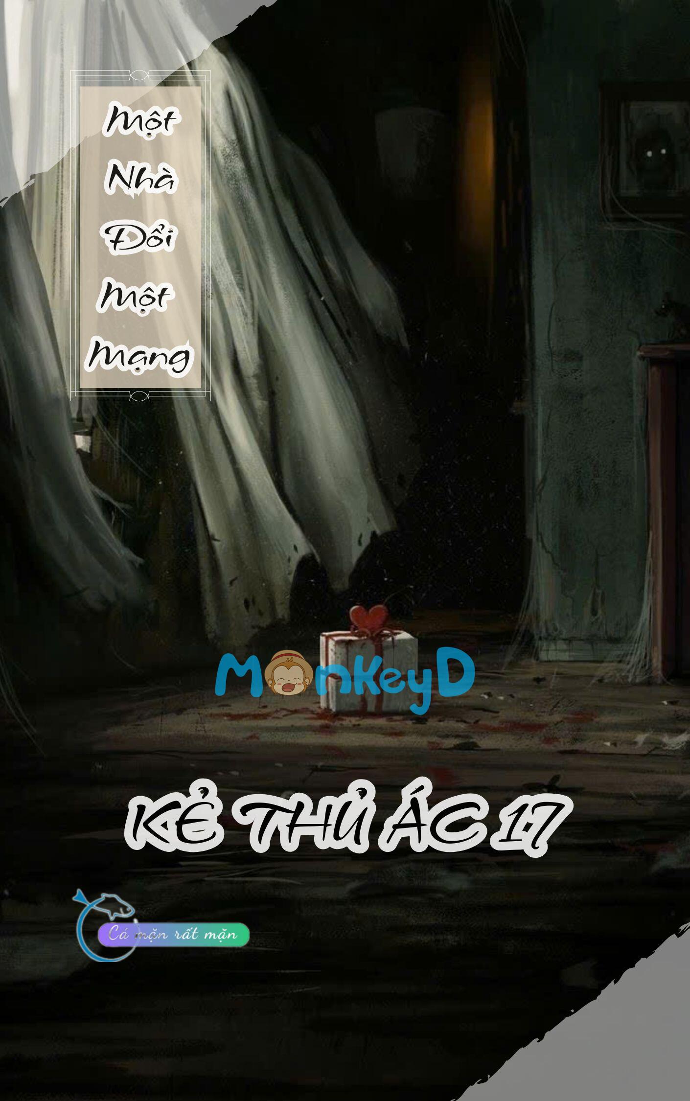 Một Nhà Đổi Một Mạng - Kẻ Thủ Ác 17