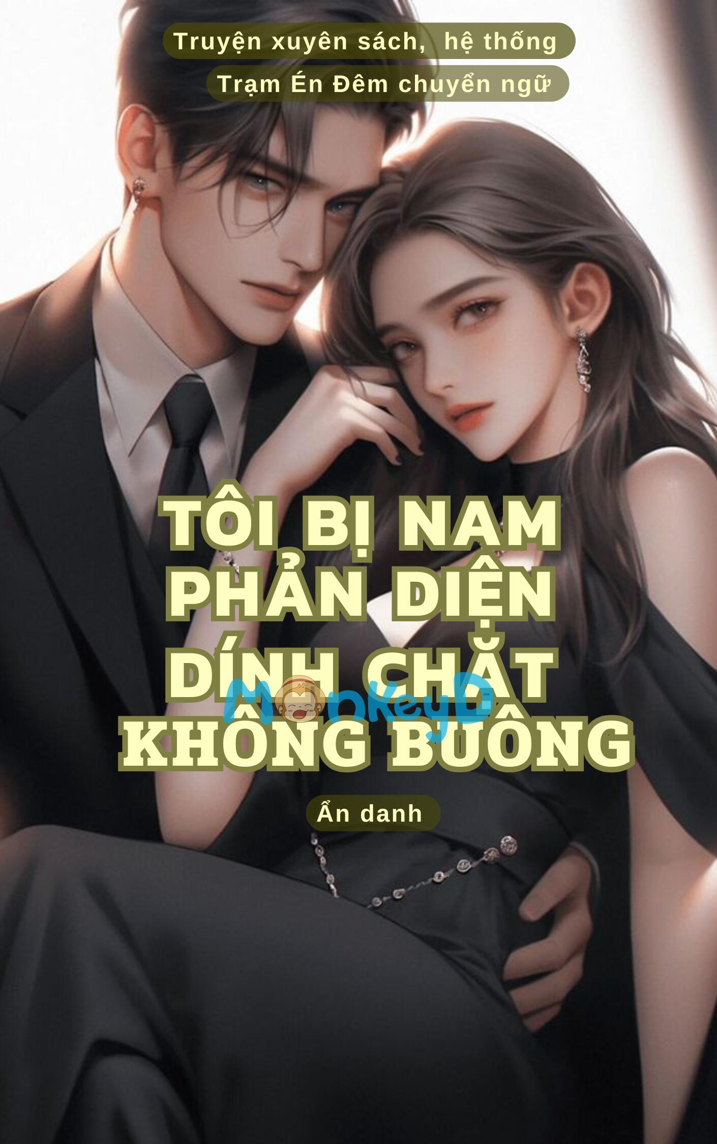 TÔI BỊ NAM PHẢN DIỆN DÍNH CHẶT KHÔNG BUÔNG