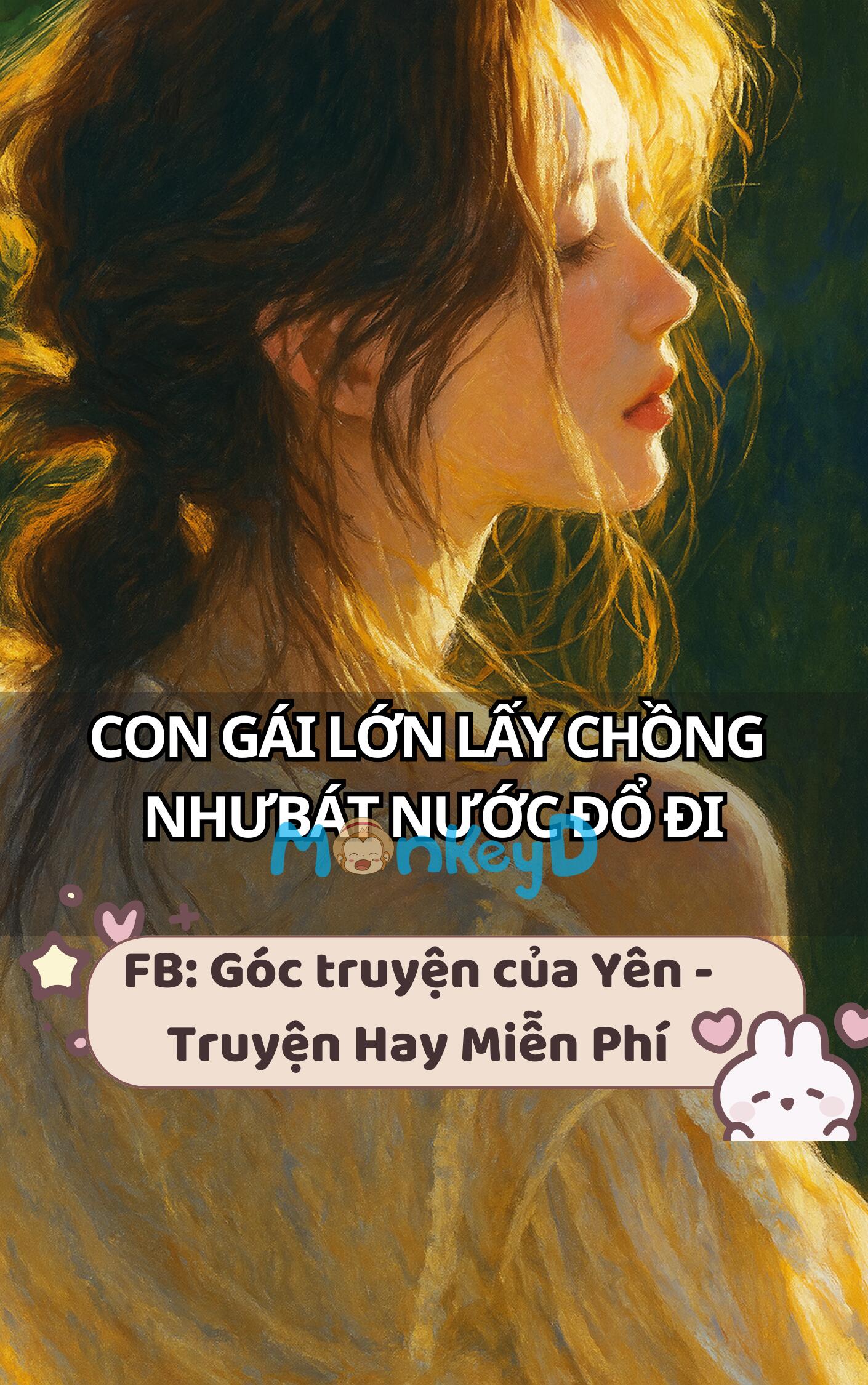 CON GÁI LỚN LẤY CHỒNG NHƯ BÁT NƯỚC ĐỔ ĐI