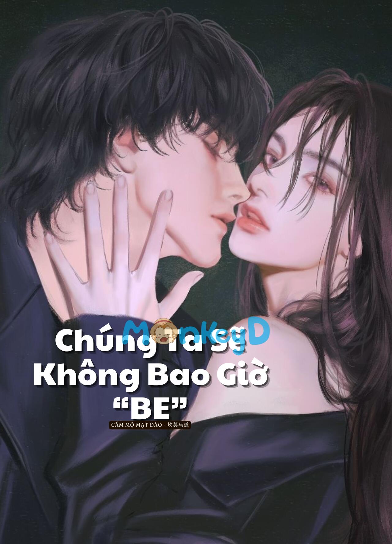 Chúng Ta Sẽ Không Bao Giờ “BE”