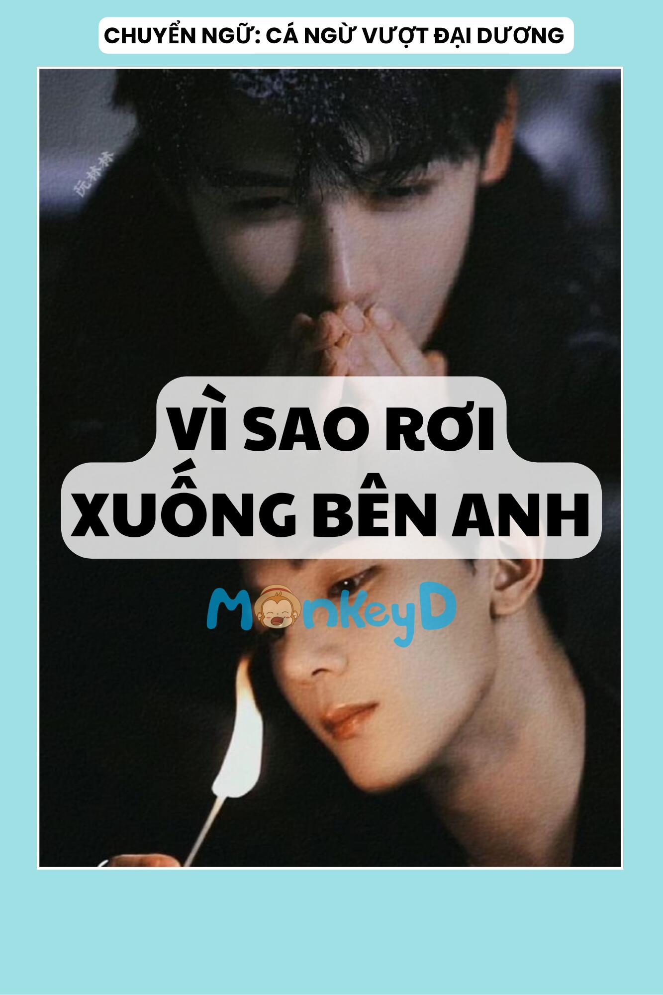 VÌ SAO RƠI XUỐNG BÊN ANH