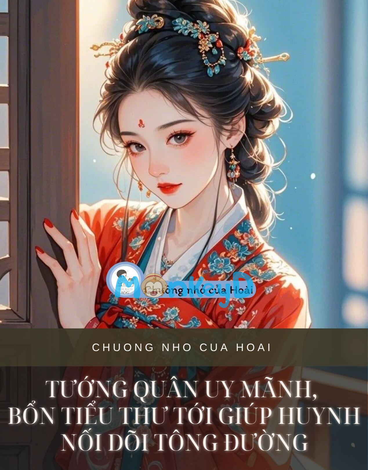 TƯỚNG QUÂN UY MÃNH, BỔN TIỂU THƯ TỚI GIÚP HUYNH NỐI DÕI TÔNG ĐƯỜNG